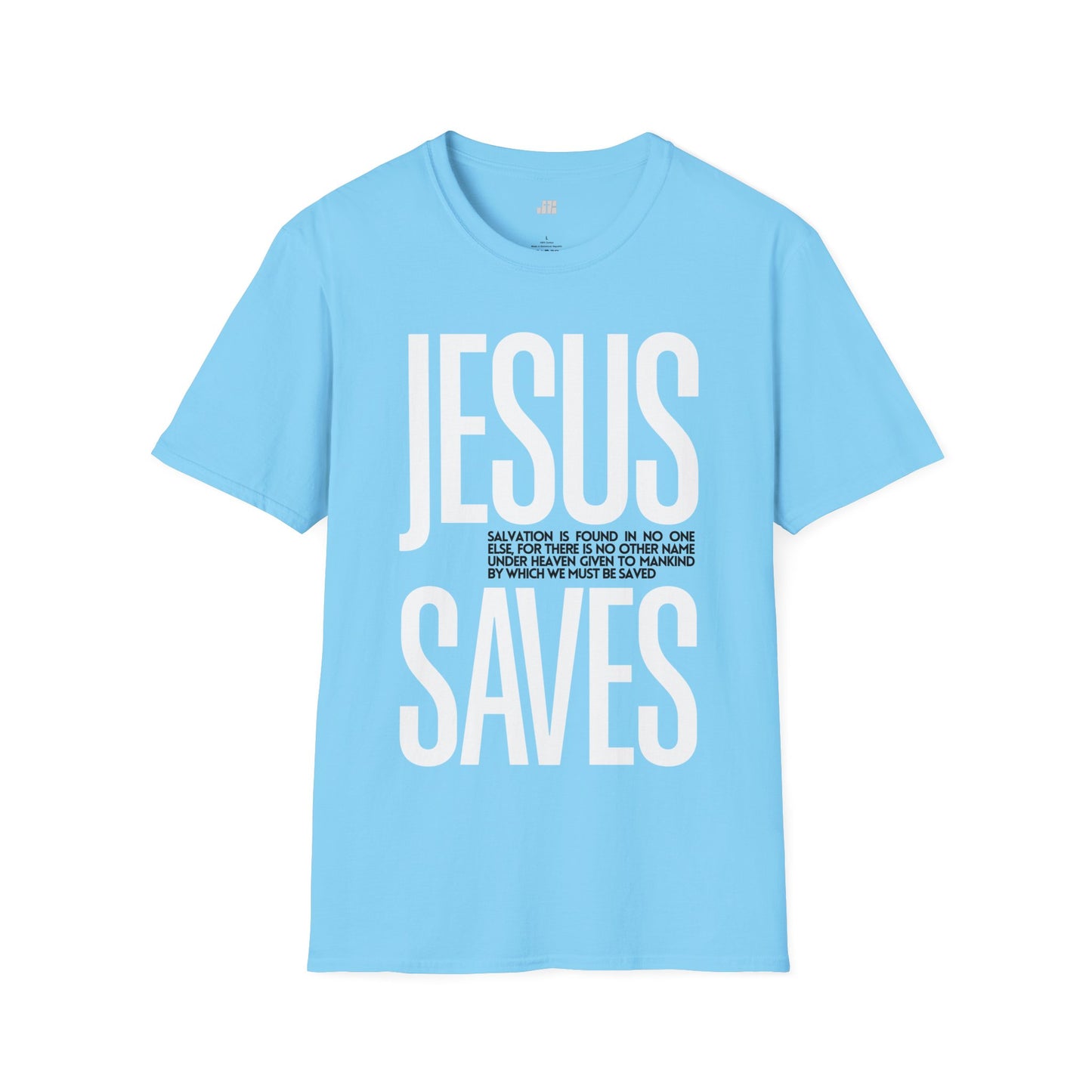 Trendy Jesus Saves Softstyle T-shirt - Acts 4:12 Bible Verse Christian T-shirt