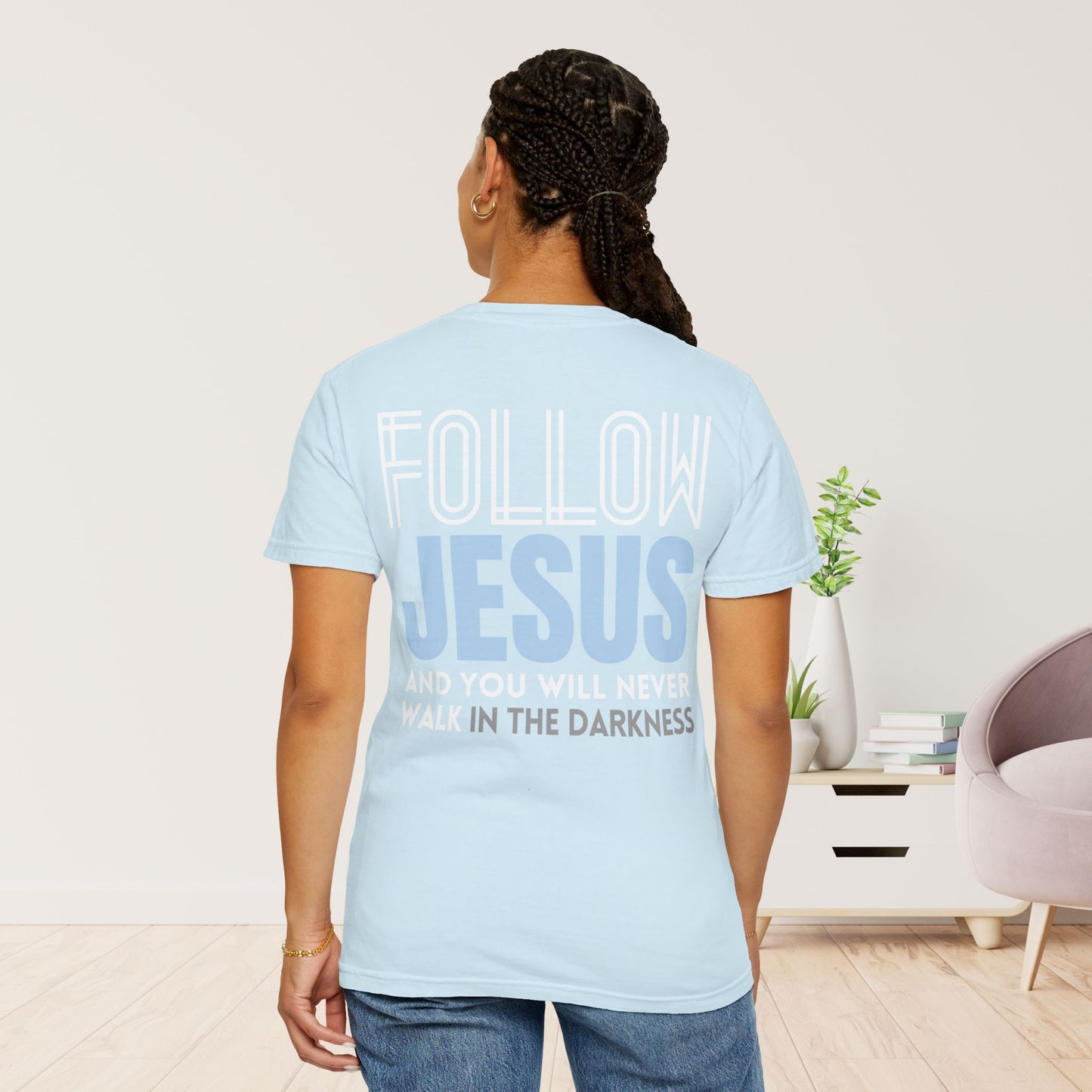 Follow Jesus Comfort Colors Shirt - John 8:12 Tee