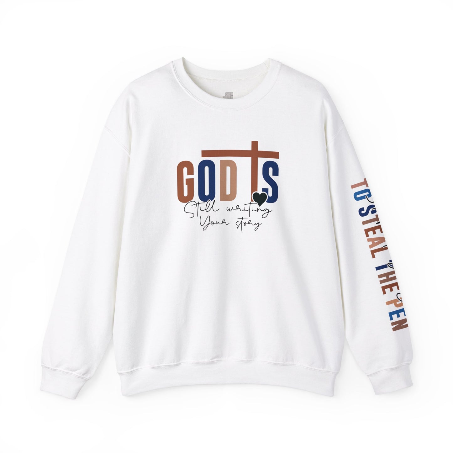 Blue God is Still Writing Your Story Christian Sweatshirt