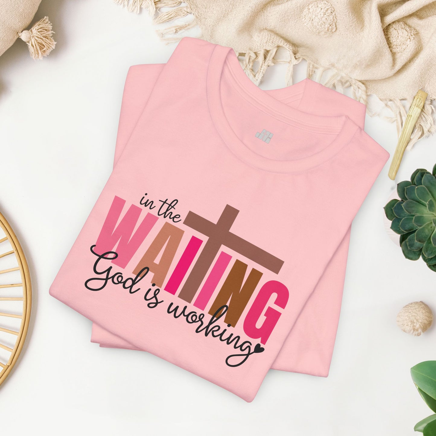 Pink In the Waiting God is Working Christian Soft Cotton Tee