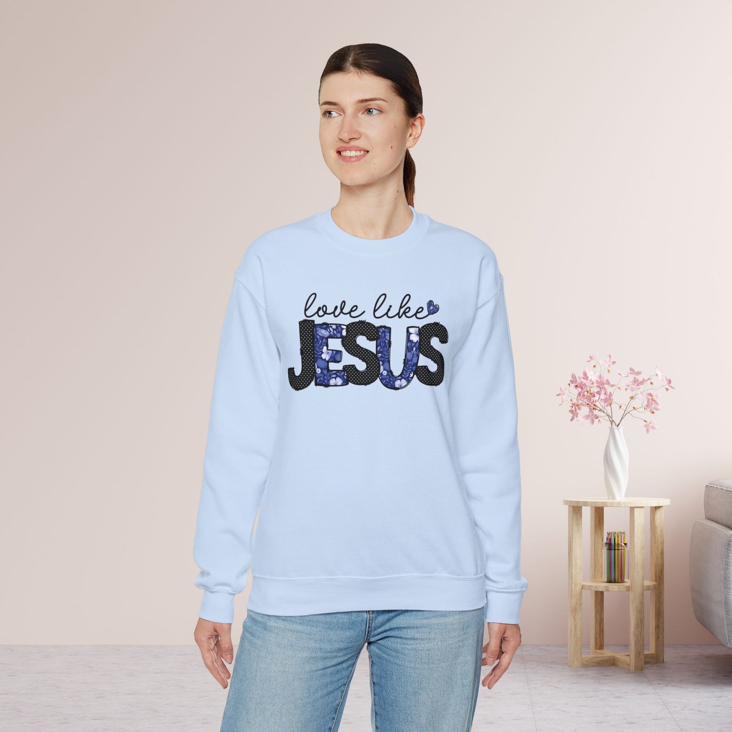 Love Like Jesus Sweatshirt - Christian Crewneck Pullover