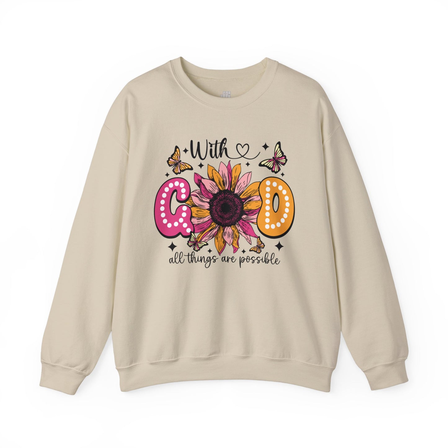 With God All Things Are Possible Sweatshirt - Christian Crewneck Pullover