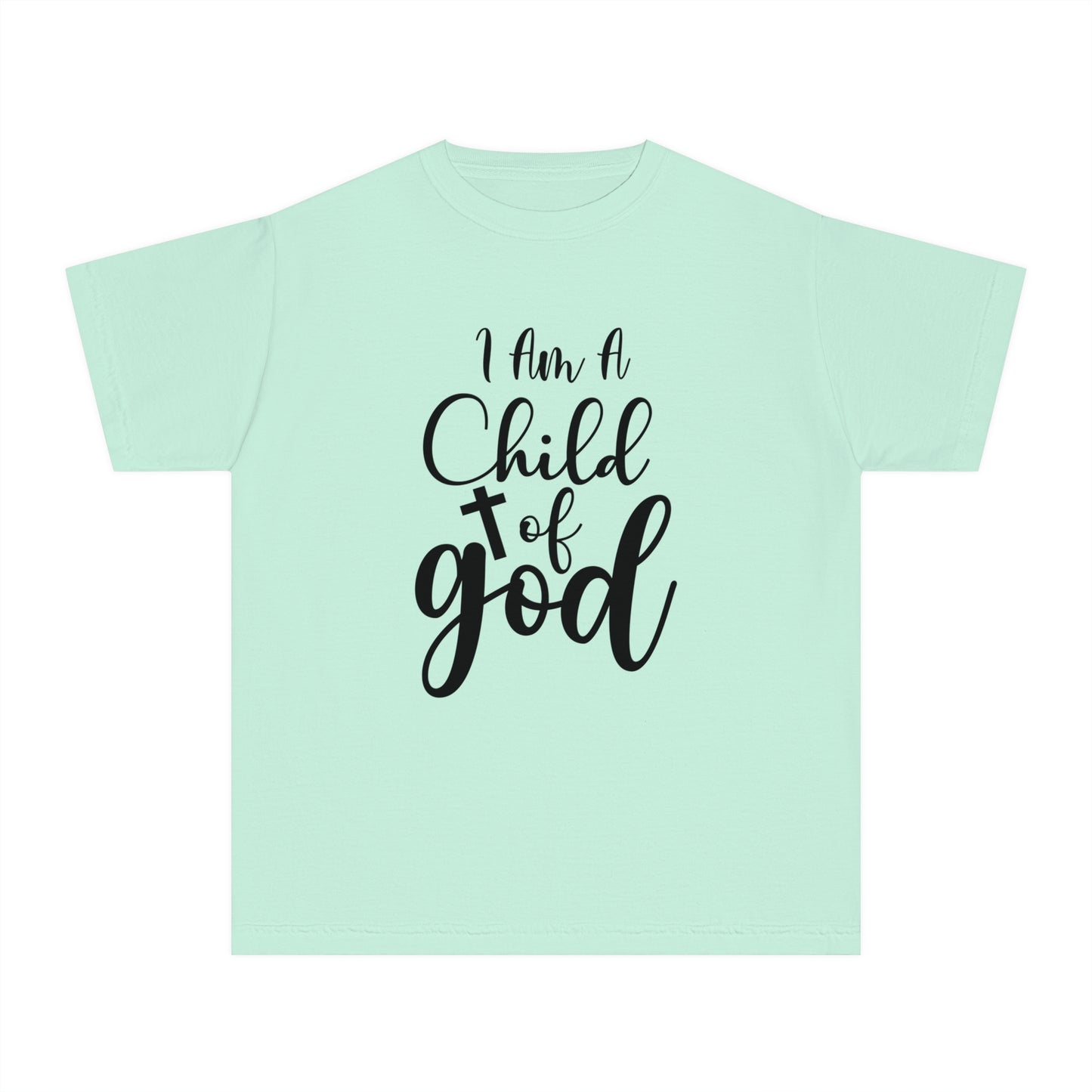 I Am A Child Of God Comfort Colors Youth Christian Tee