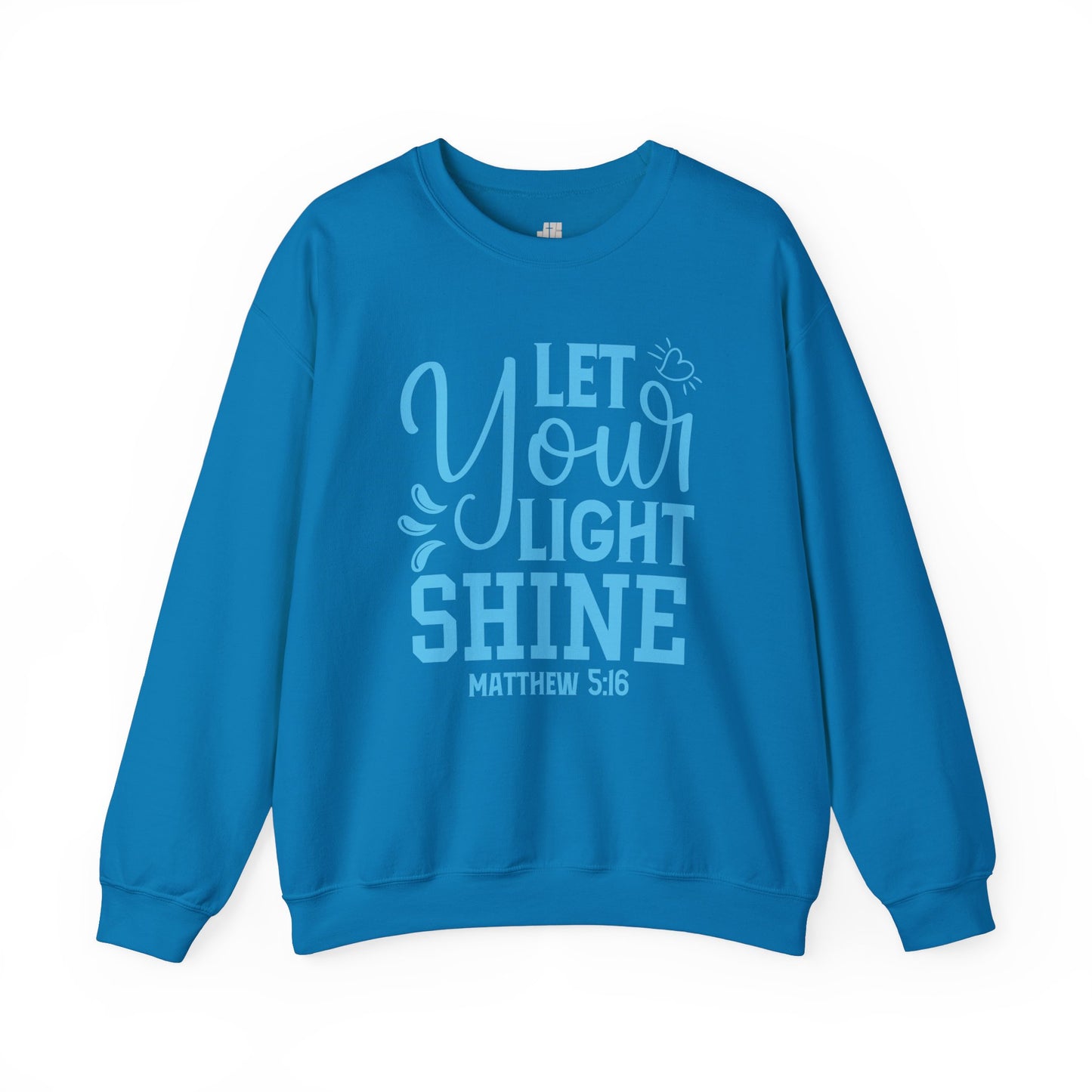 Let Your Light Shine Sweatshirt - Christian Mom Sweatshirt