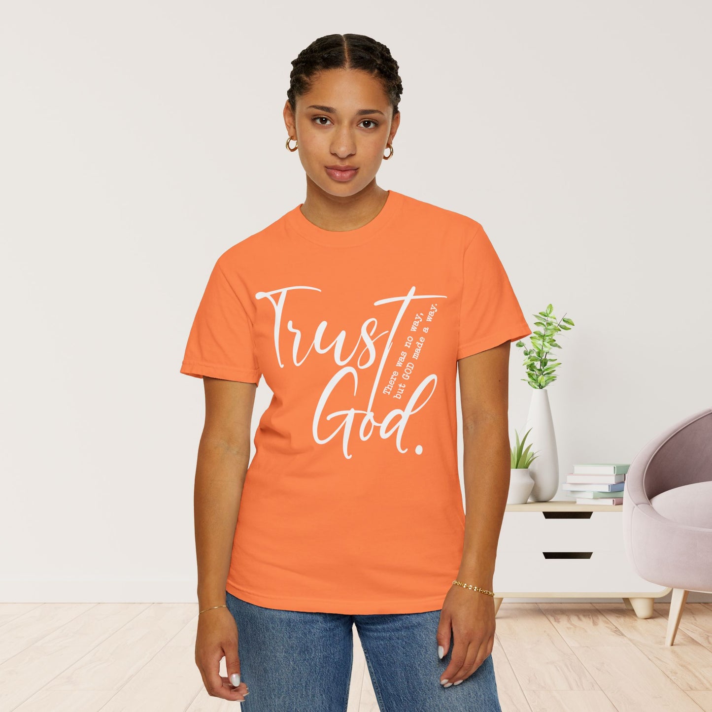 Trust God Comfort Colors Shirt