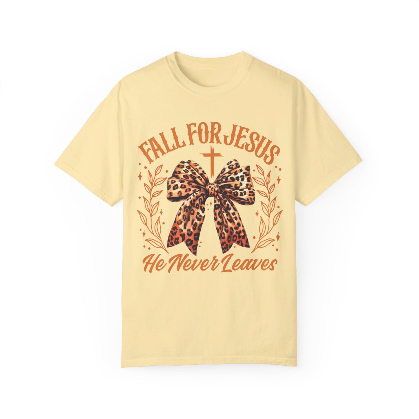 Fall for Jesus He Never Leaves Comfort Colors Christian Shirt