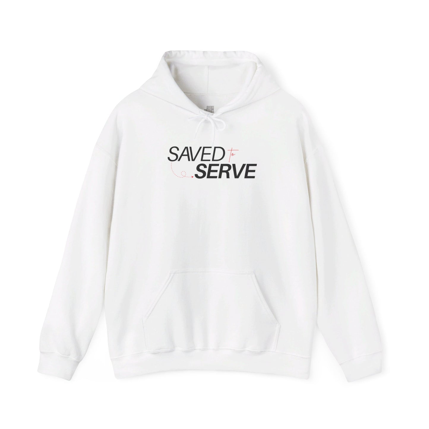 Unisex Saved to Serve - We Serve 'Cause We Are Saved Hoodie