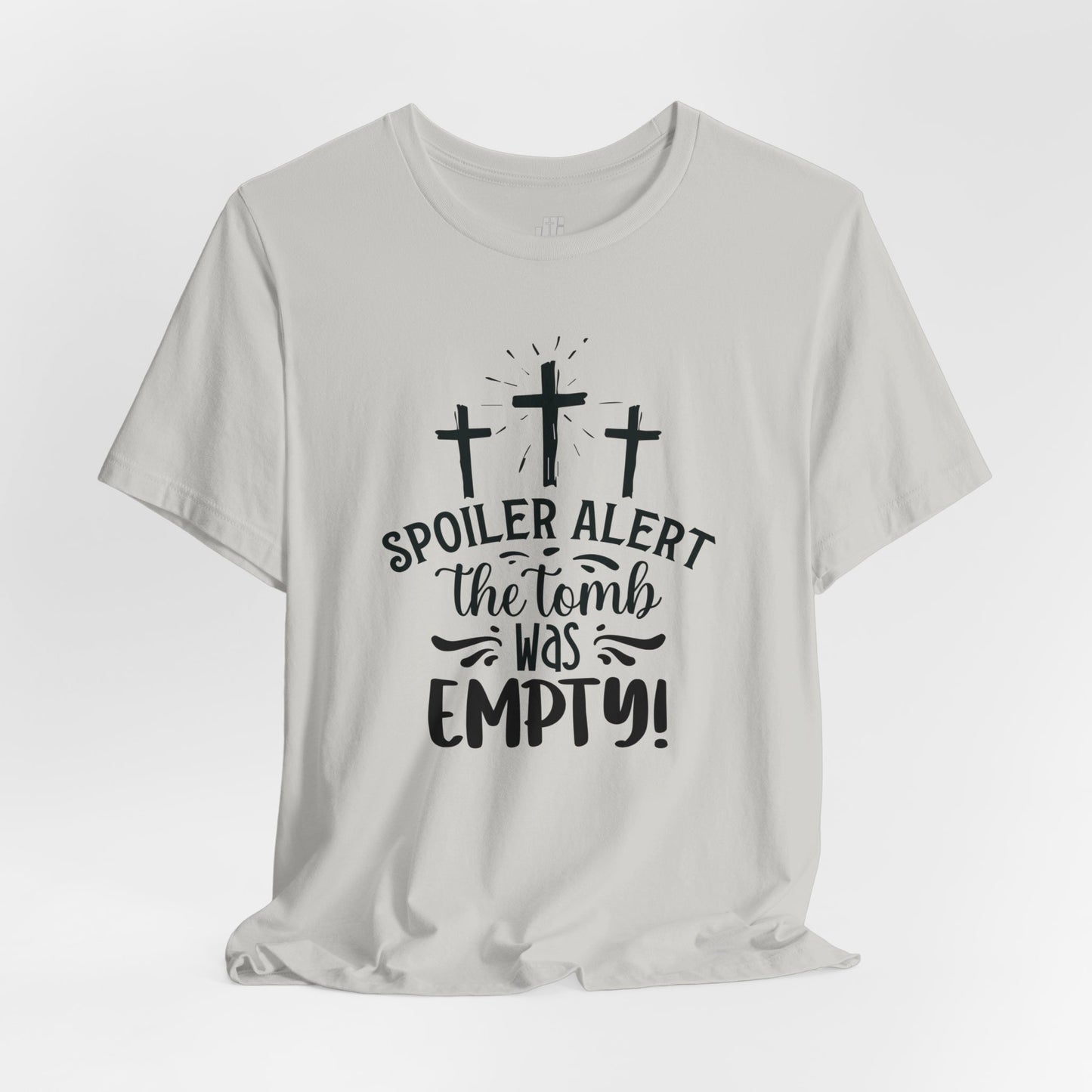 Spoiler Alert The Tomb Was Empty Christian Soft Cotton Tee - Easter Shirt