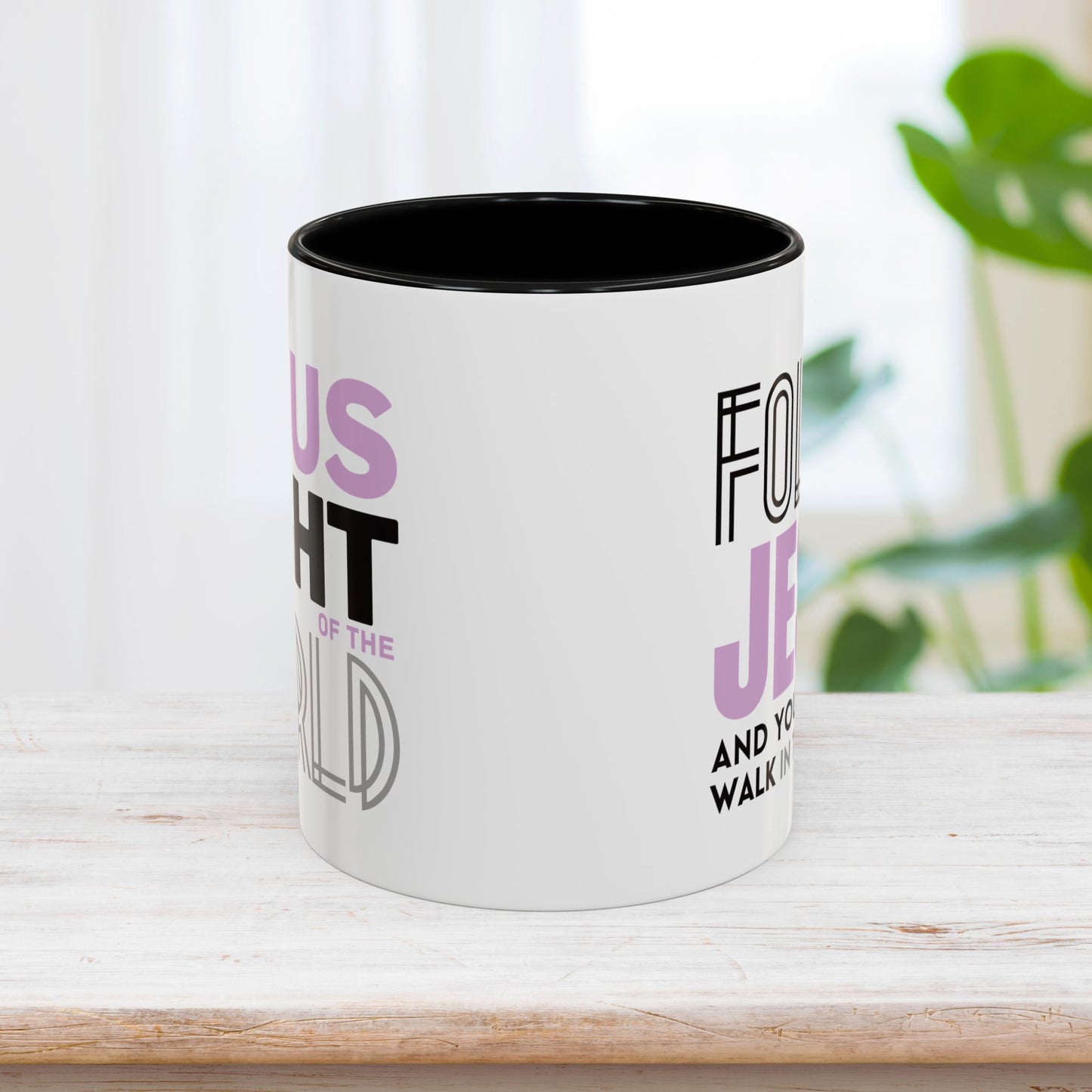 Jesus is The Light of The World / Follow Jesus Mug - Christian Coffee Mug - Jesus Mug