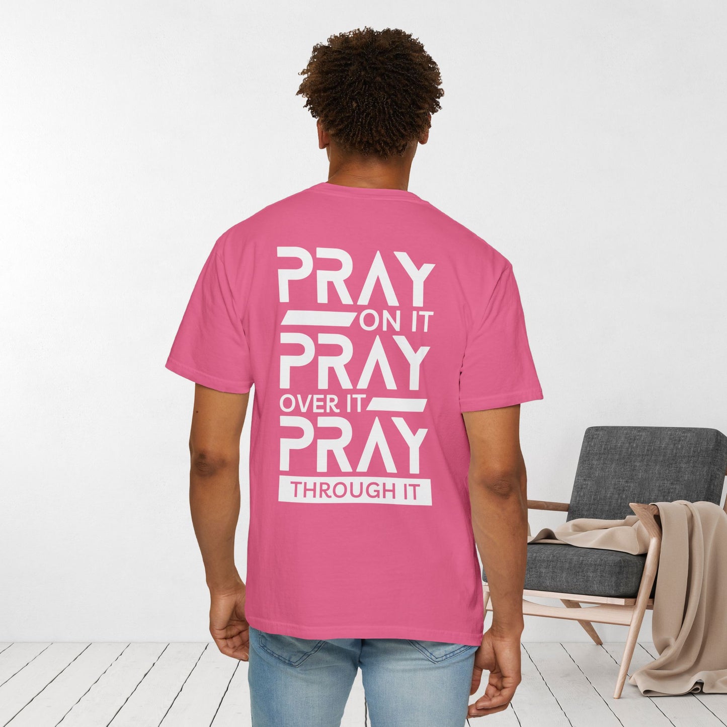 Comfort Colors Pray On It Pray Over It Pray Through It Christian Shirt