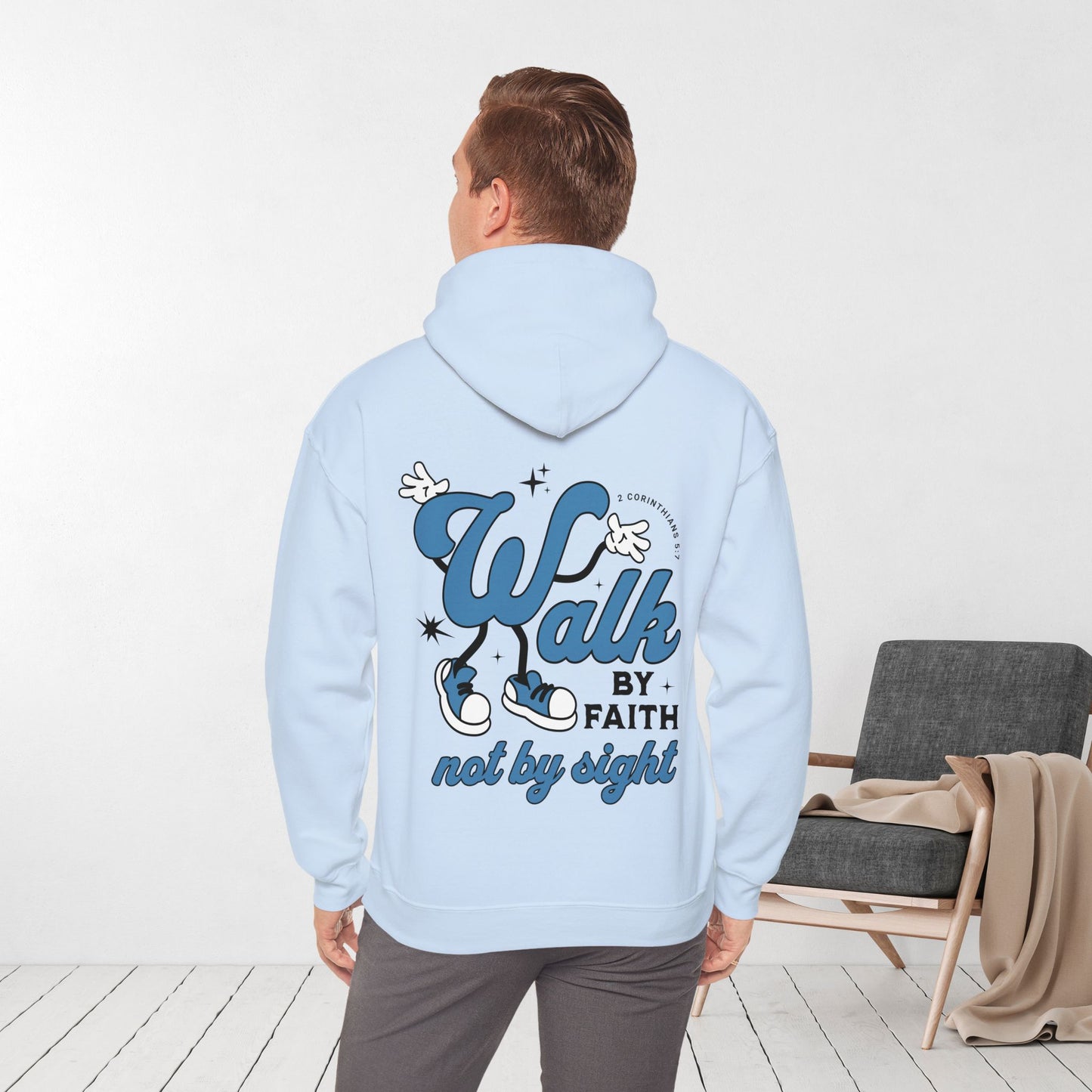 Walk By Faith Not By Sight Hoodie - Christian Hoodie