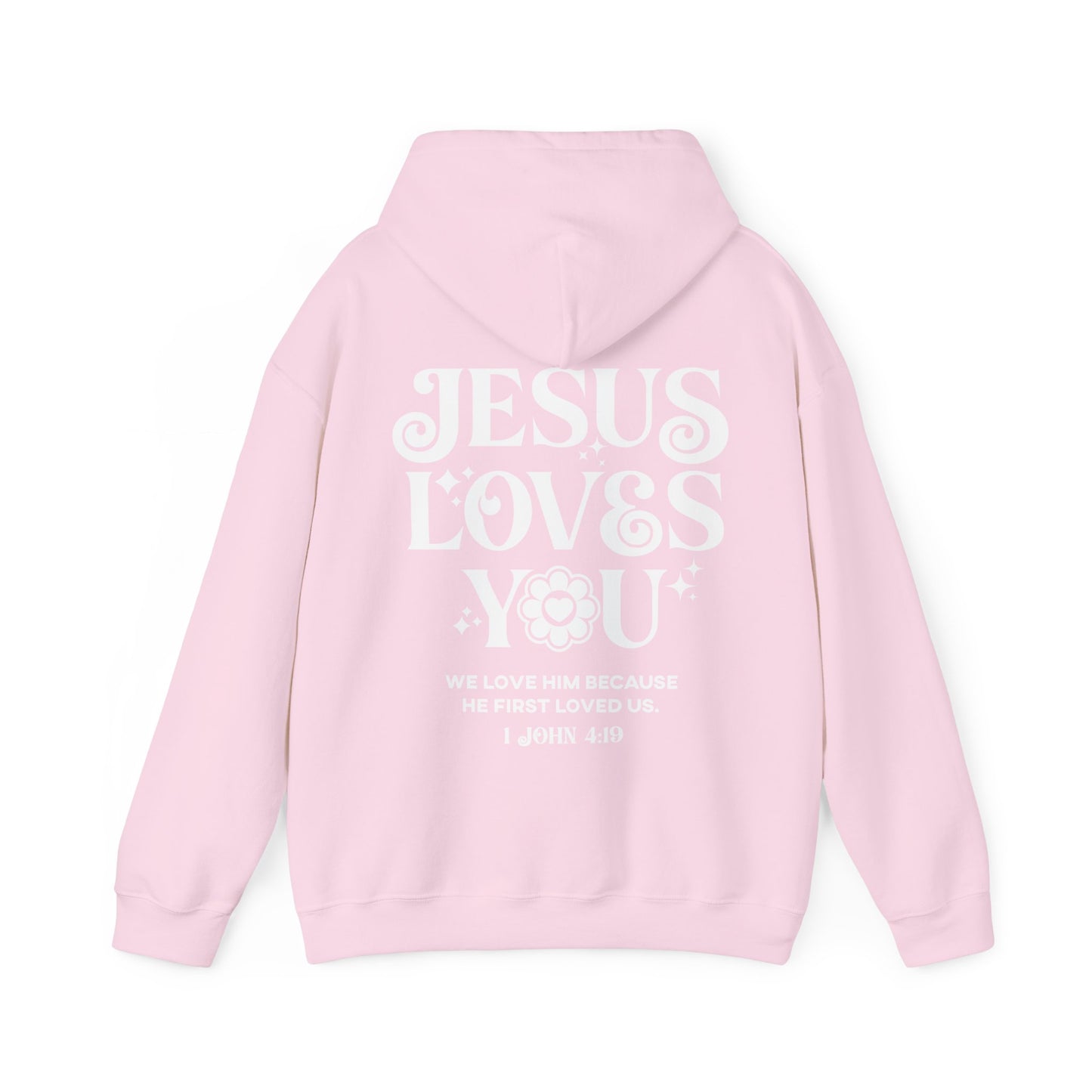 Jesus Loves You Hoodie - Unisex Christian Hoodie