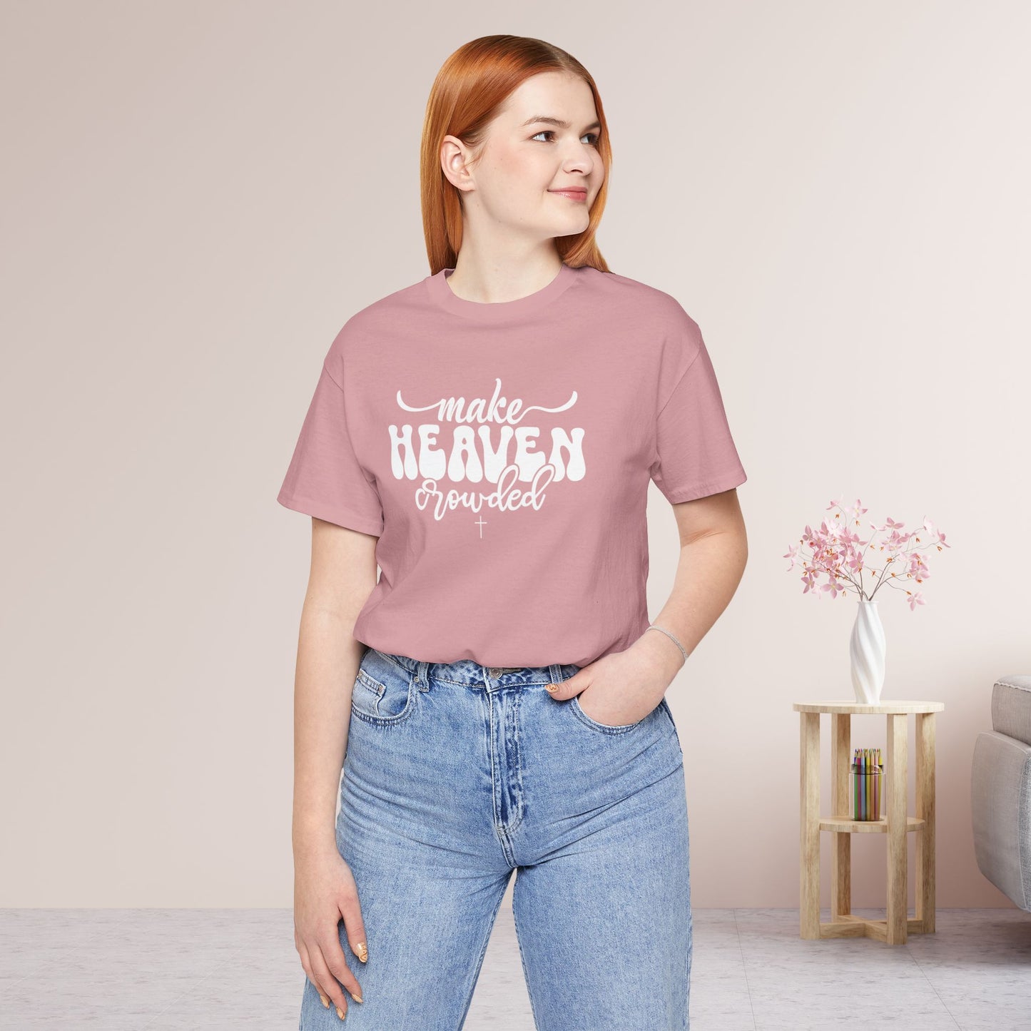 Make Heaven Crowded Soft Cotton Tee - Christian Tee