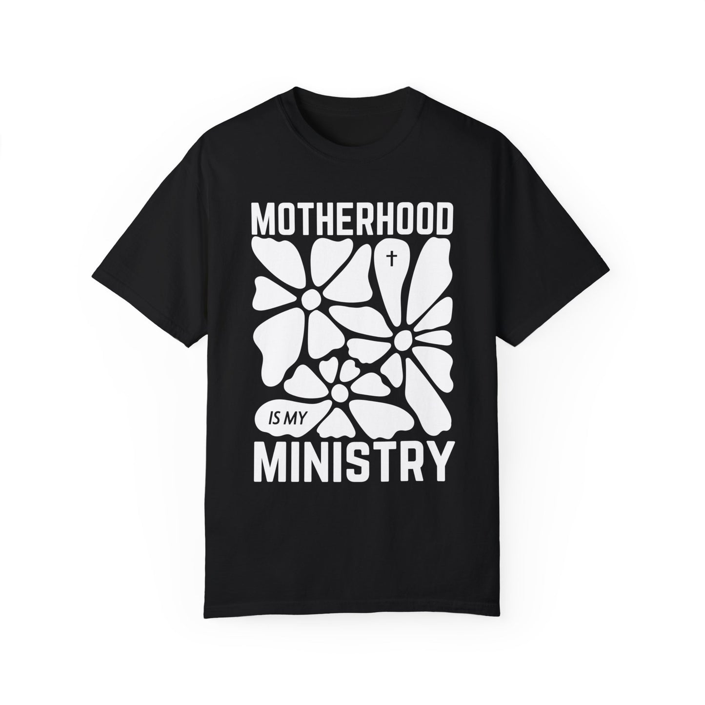 Motherhood is My Ministry Comfort Colors Tee