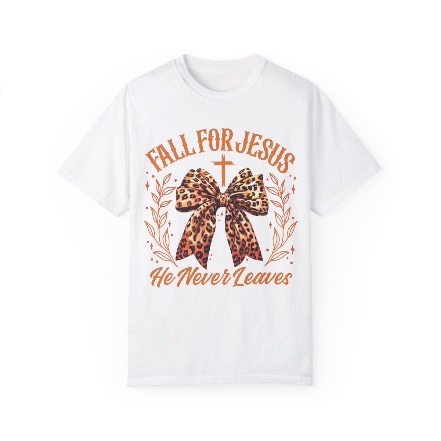 Fall for Jesus He Never Leaves Comfort Colors Christian Shirt