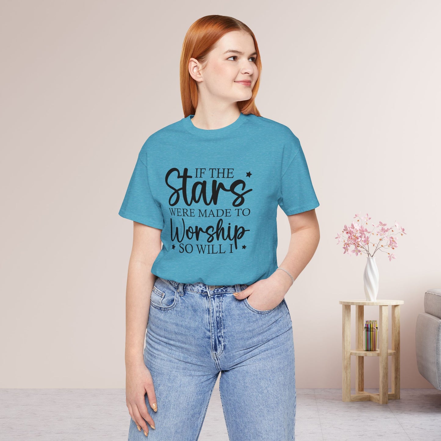 If The Stars Were Made To Worship So Will I Soft Cotton Tee - Christian Tee