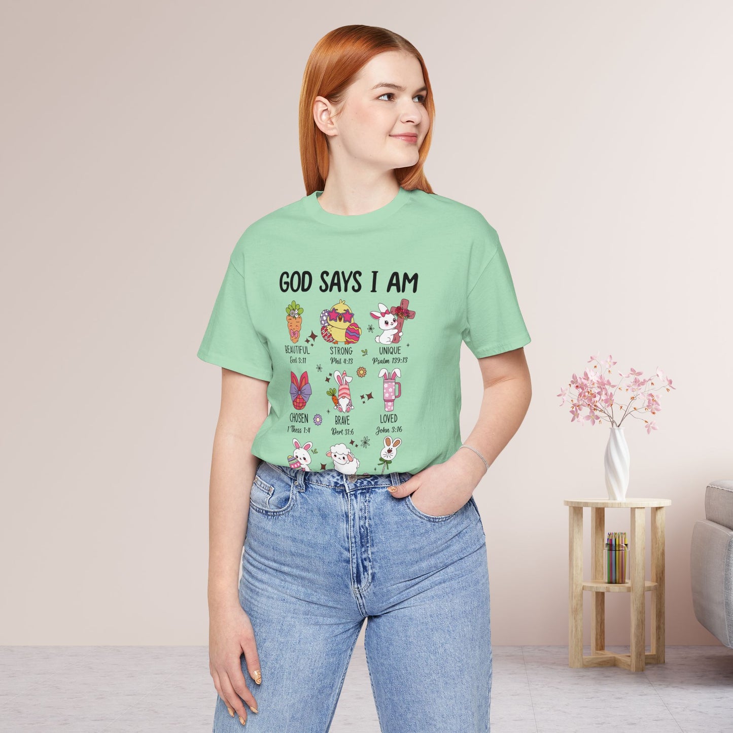 God Says I Am... Soft Cotton Tee - Christian Easter Shirt