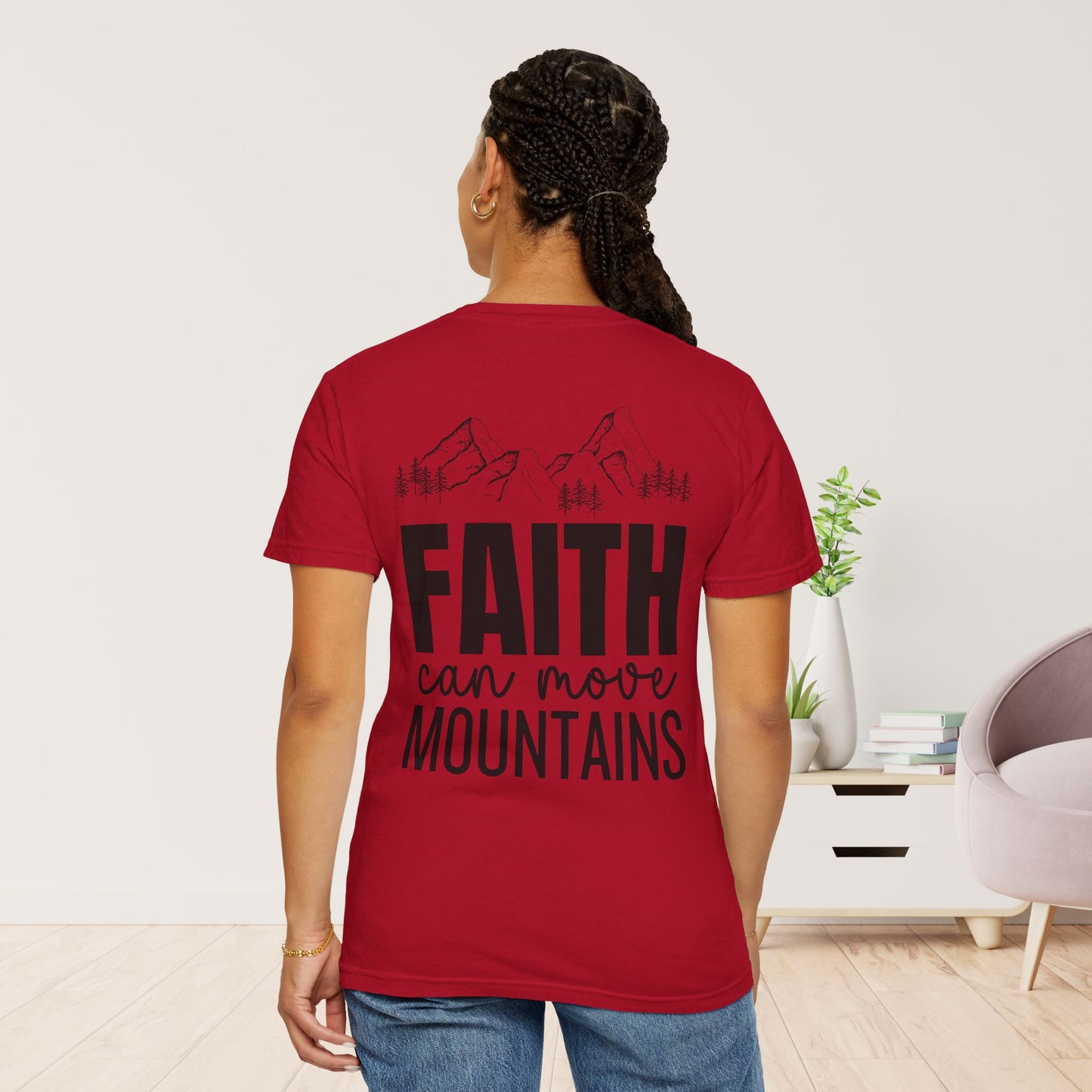 Comfort Colors Faith Can Move Mountains Shirt