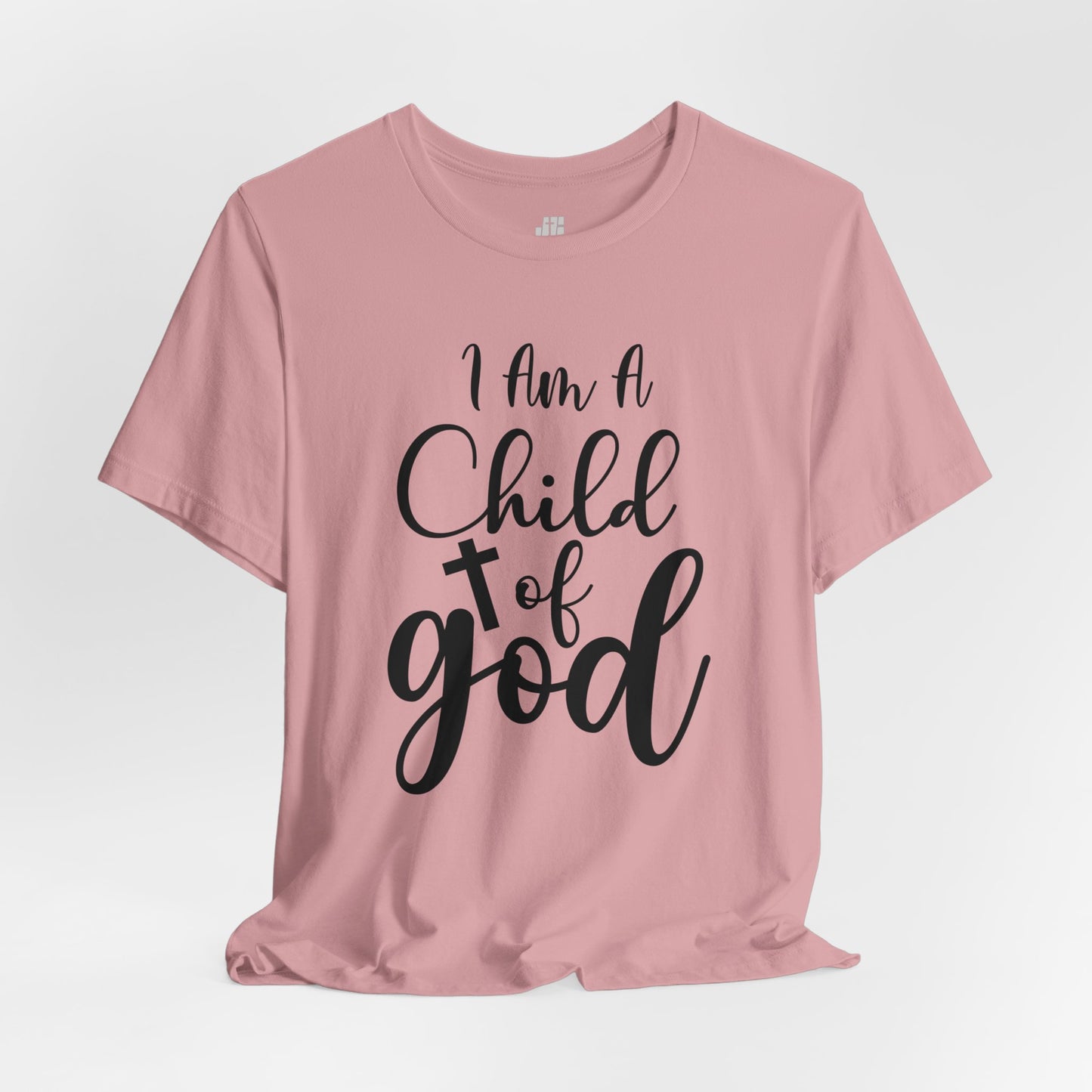 I Am A Child of God Soft Cotton Tee - Christian Tee