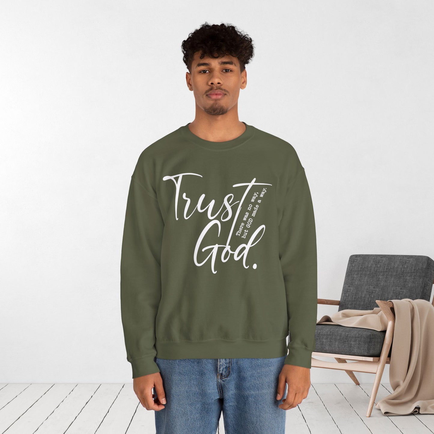 Trust God Sweatshirt - Christian Crewneck Pullover