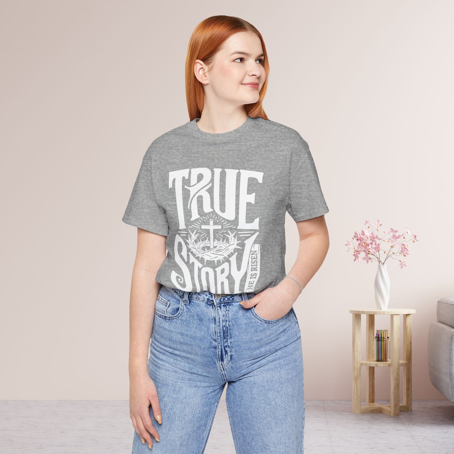 True Story He is Risen Christian Soft Cotton Tee - Easter Shirt