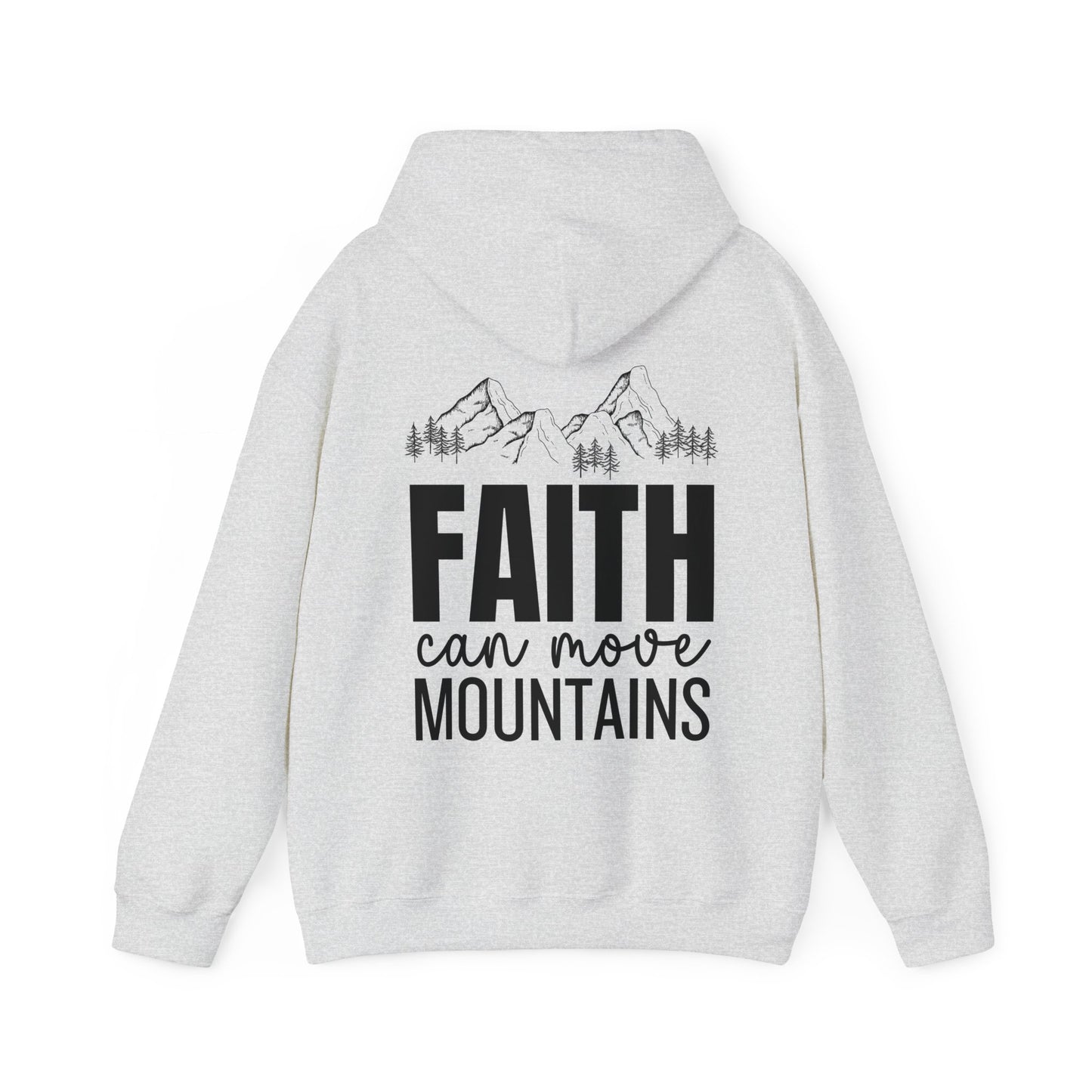 Faith Can Move Mountains Unisex Hoodie