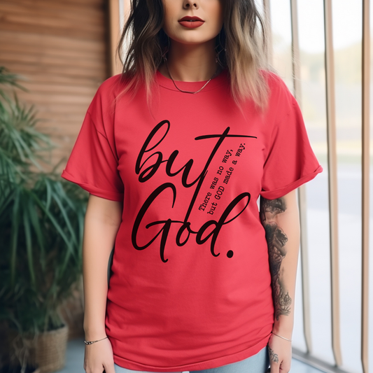 But God Comfort Colors Shirt