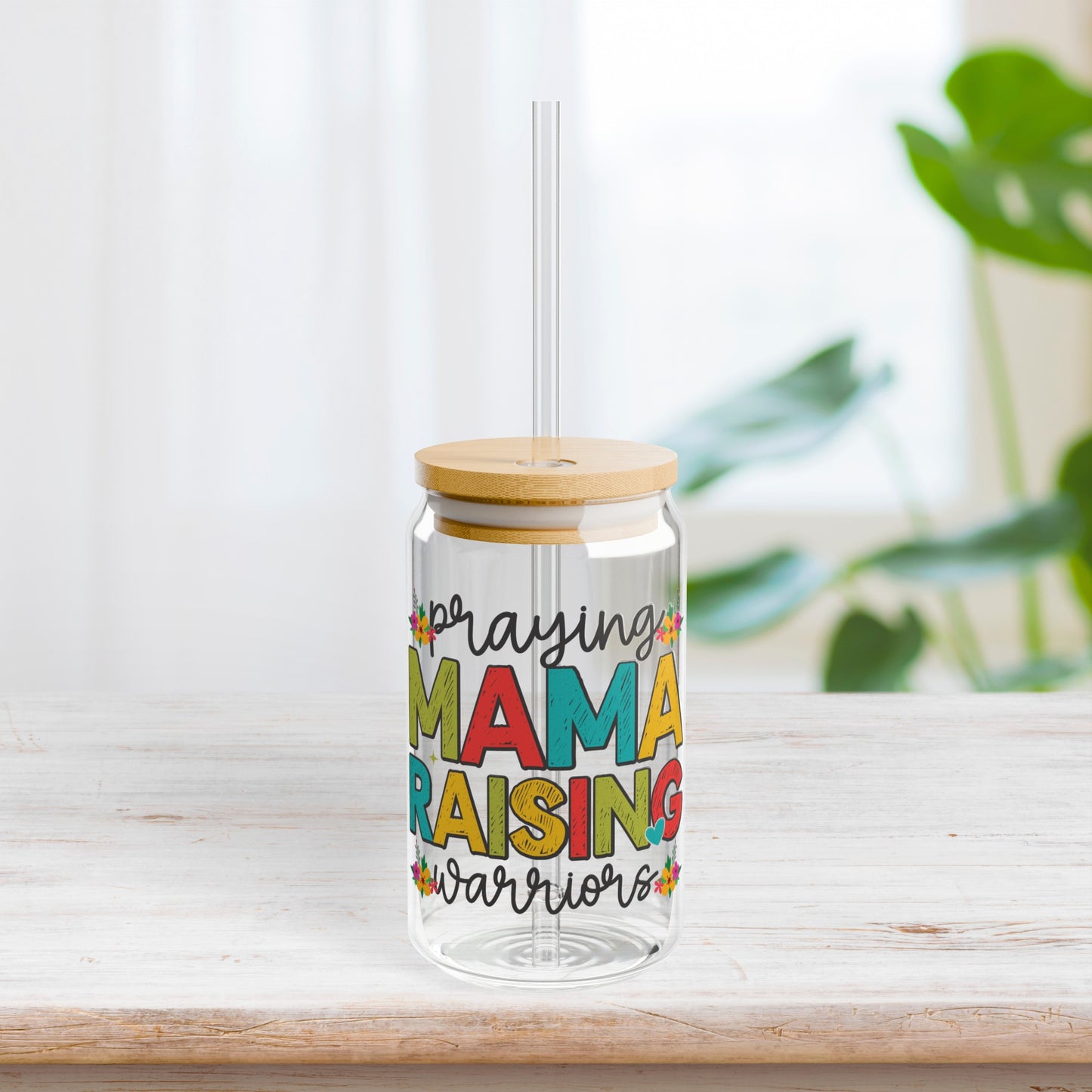 Praying Mama Raising Warriors Sipper Glass with Bamboo Lid & Straw - 16 oz