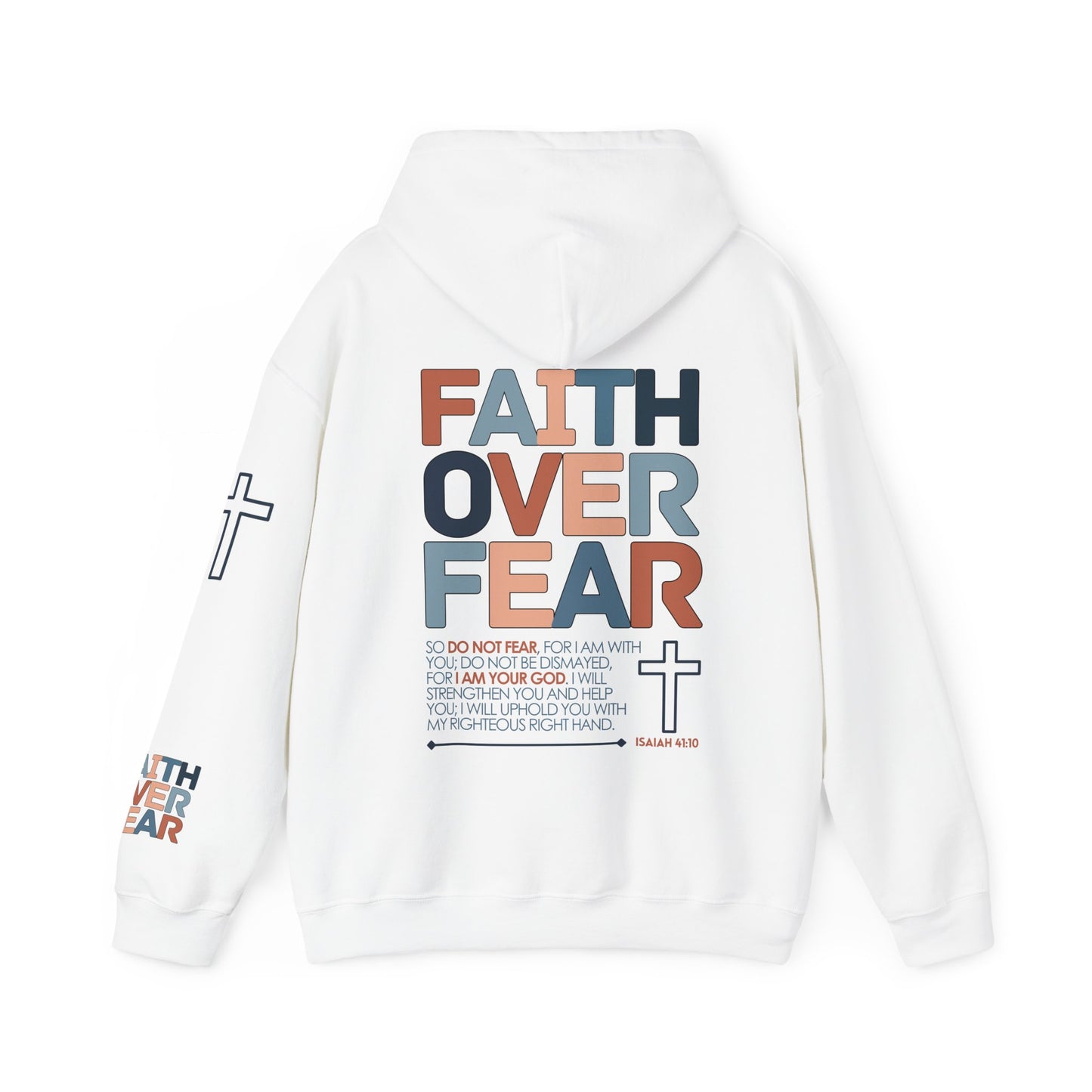 Faith Over Fear Hoodie - Isaiah 41:10 Bible Verse Christian Hoodie