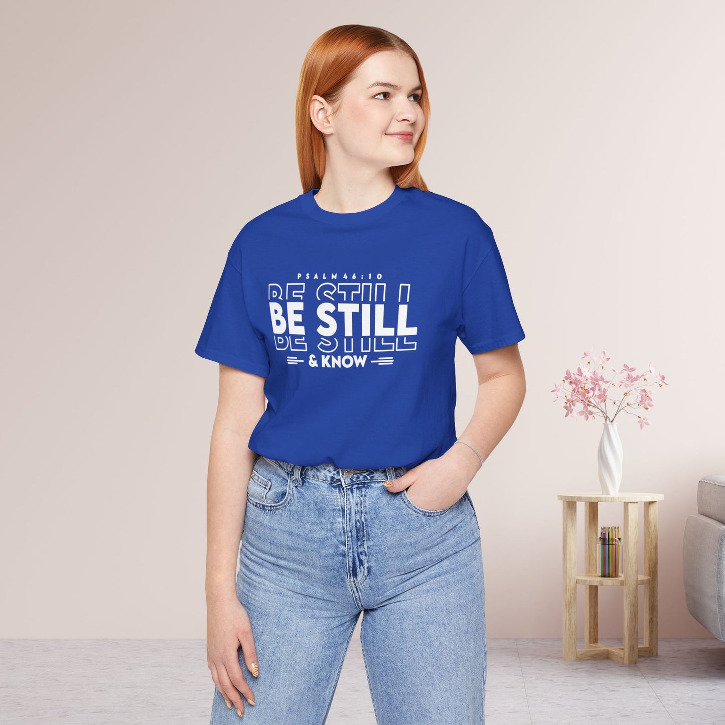 Be Still & Know Christian Soft Cotton Tee