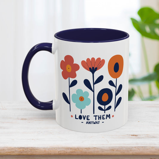 Love Them Anyway Mug - Christian Coffee Mug