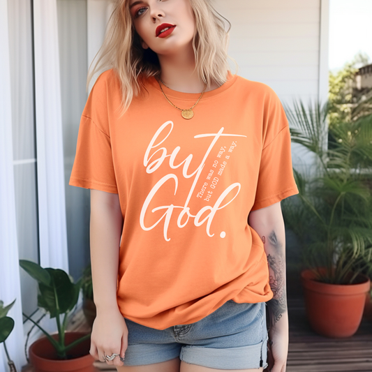 But God Comfort Colors Shirt