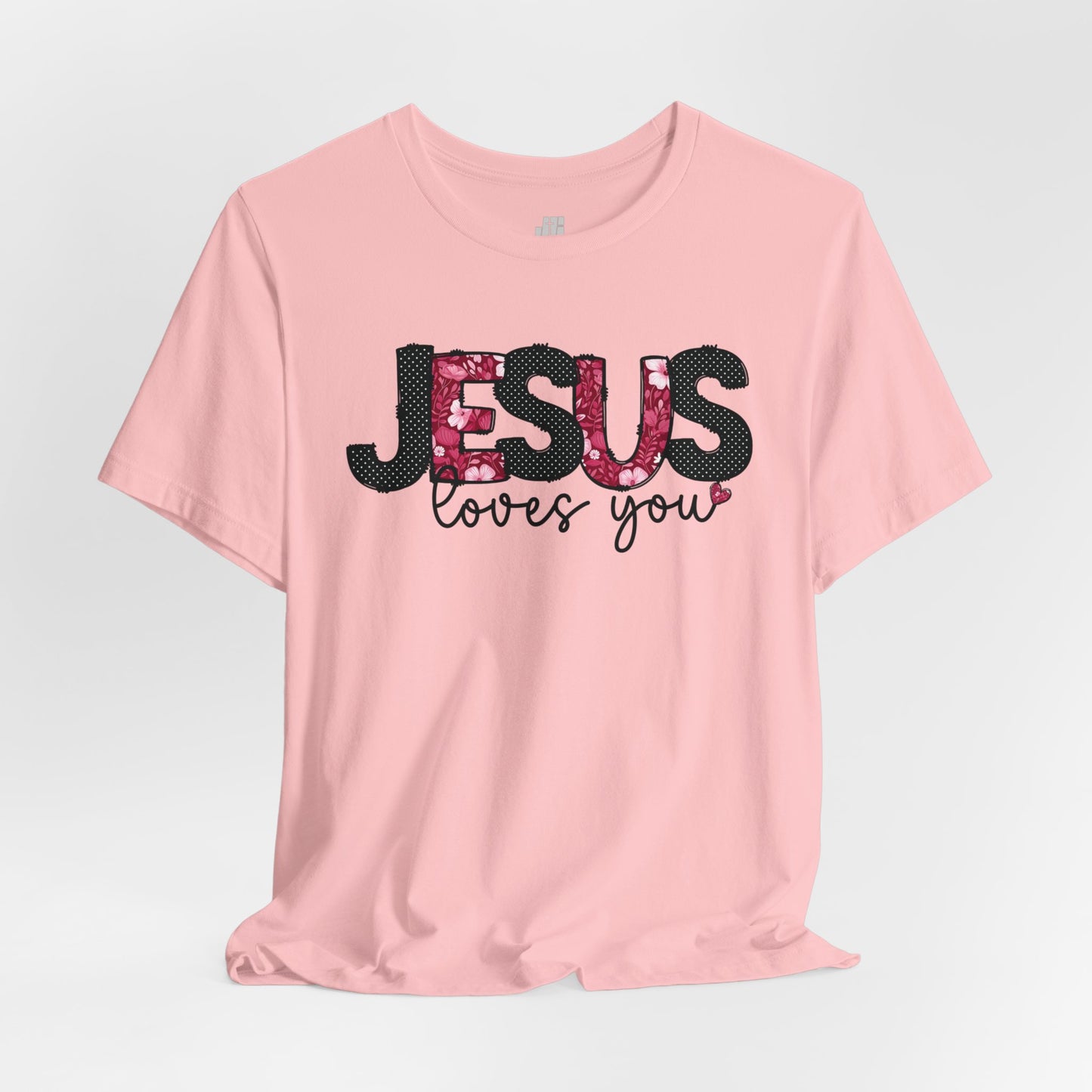 Jesus Loves You Soft Cotton Tee - Christian Shirt