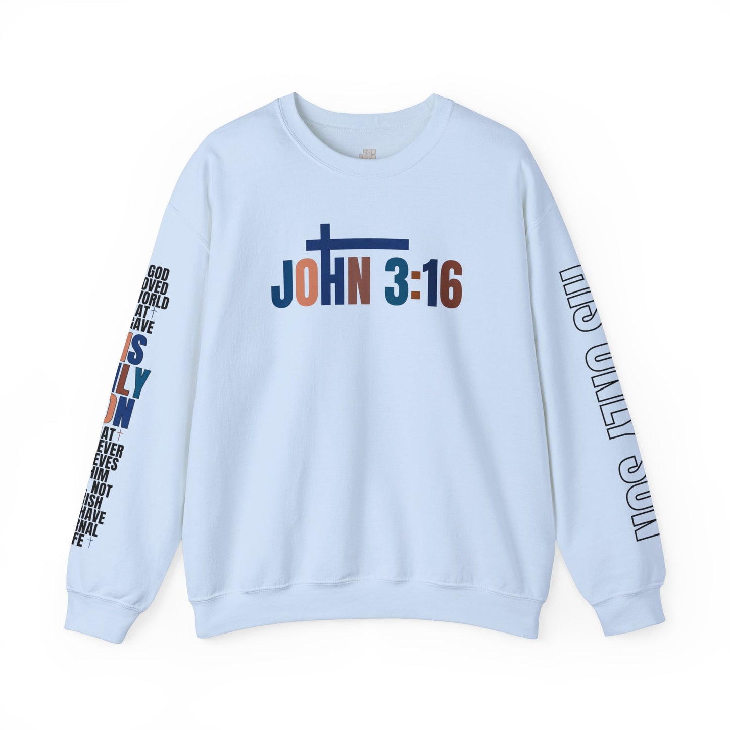 Blue His Only Son John 3:16 Bible Verse Christian Sweatshirt