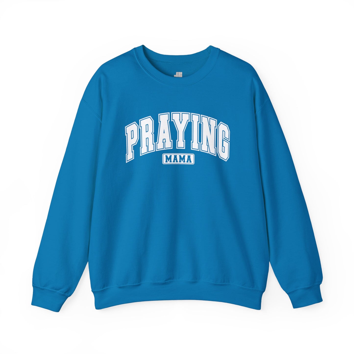 Praying Mama Sweatshirt - Christian Mom Crewneck Pullover