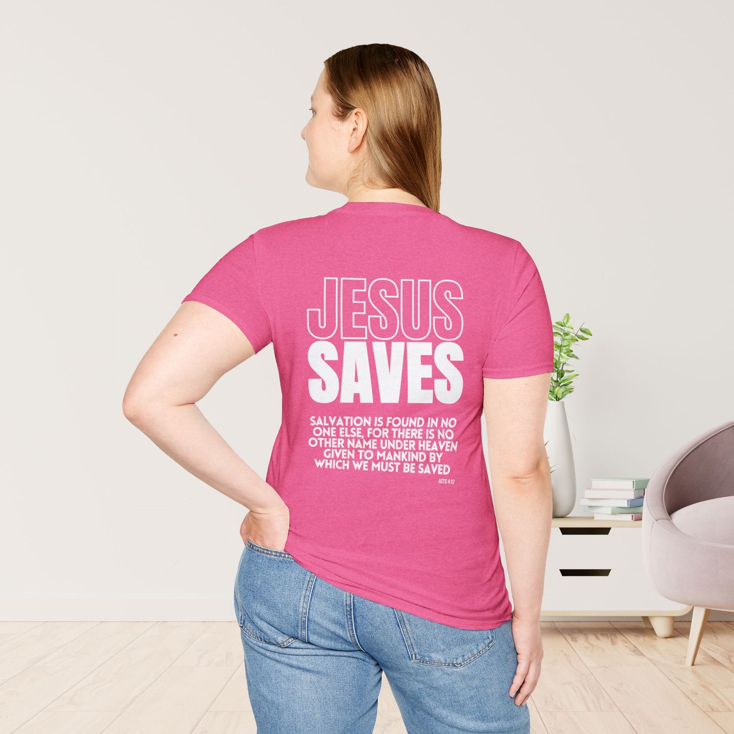 Unisex Jesus Saves Softstyle T-shirt - Acts 4:12 Bible Verse Christian T-shirt