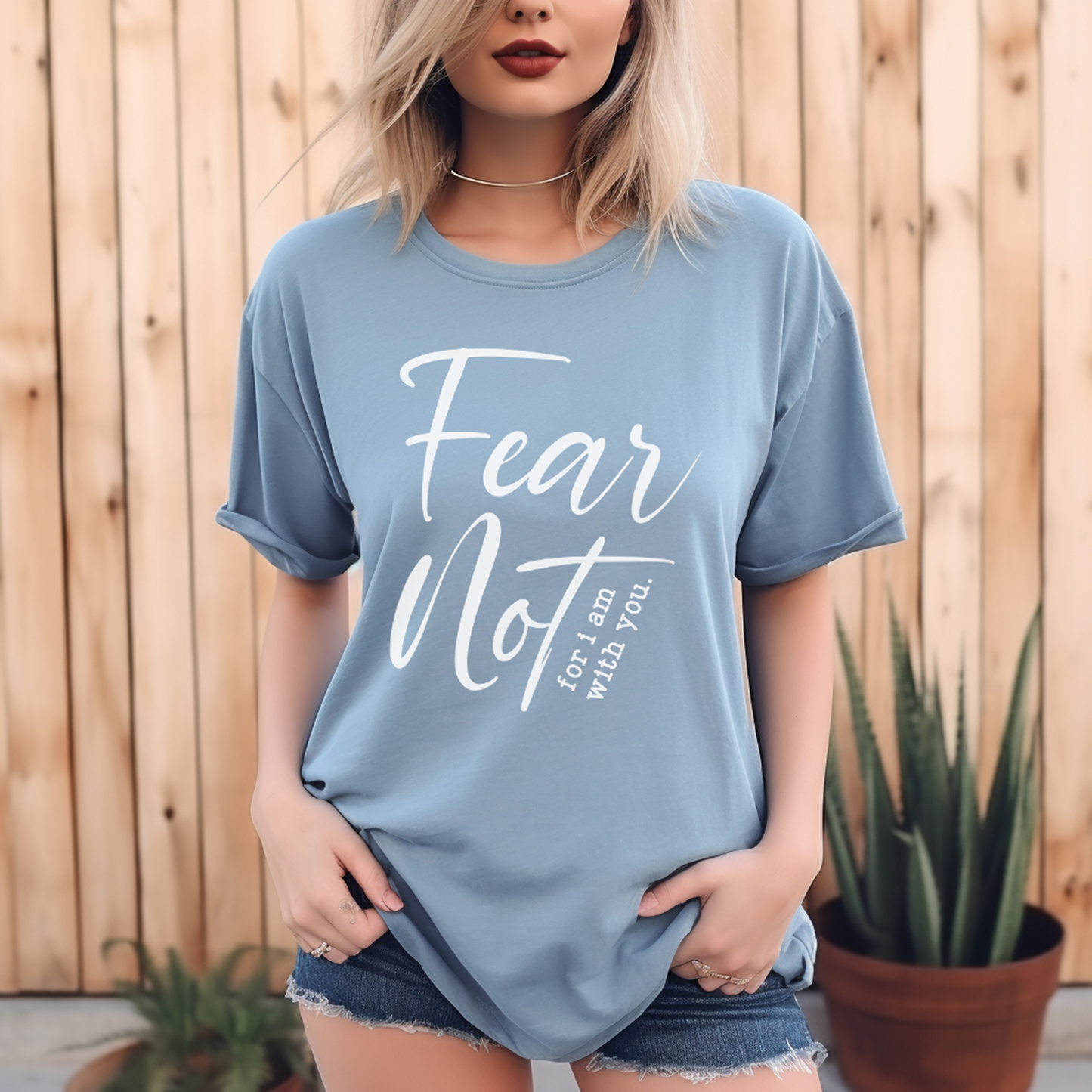 Fear Not For I Am With You Comfort Colors Shirt