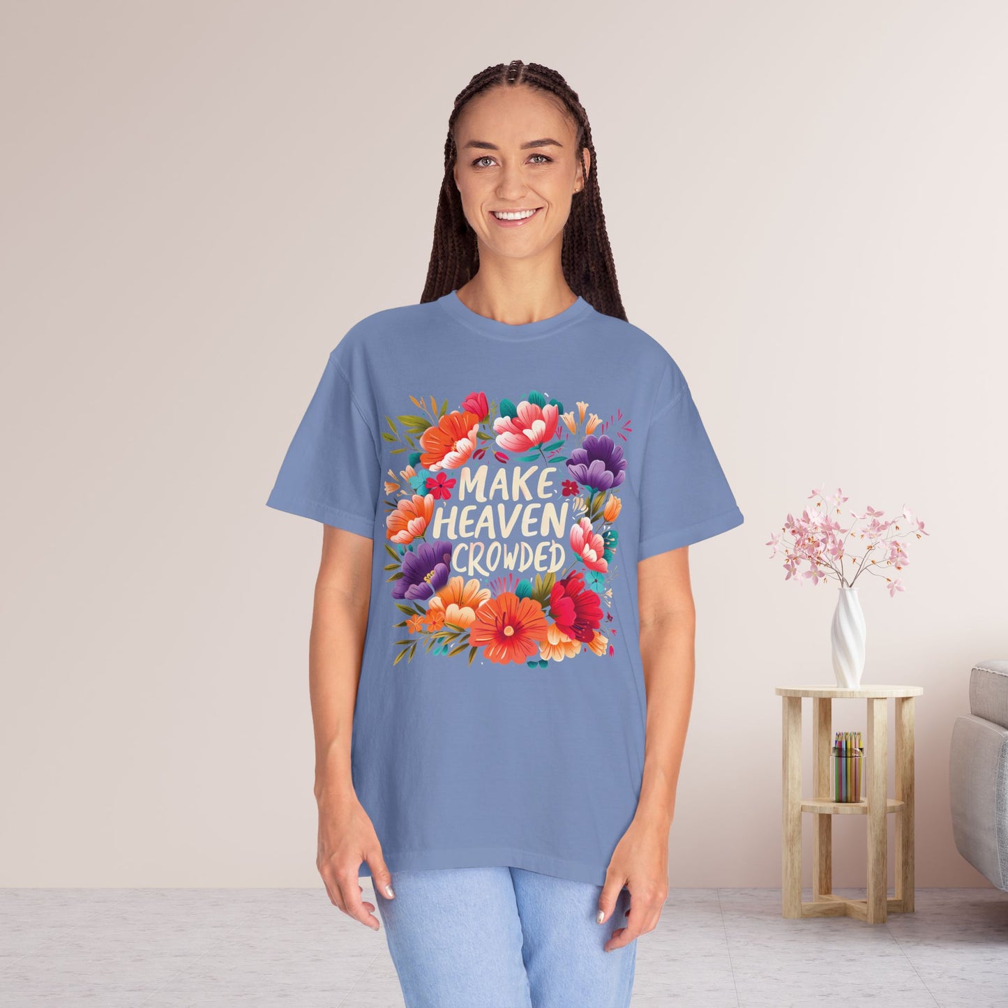 Women's Make Heaven Crowded Comfort Colors T-shirt