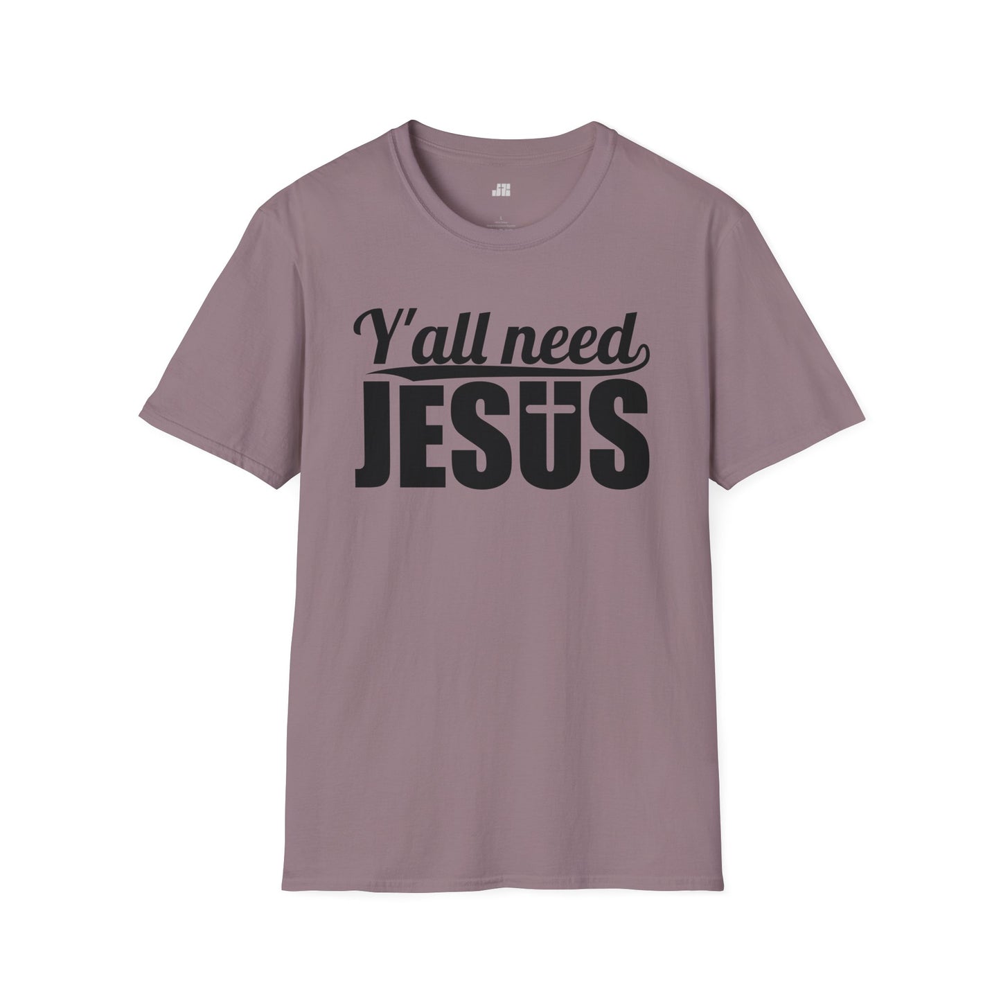 Y'all Need Jesus Softstyle T-shirt - Christian Shirt