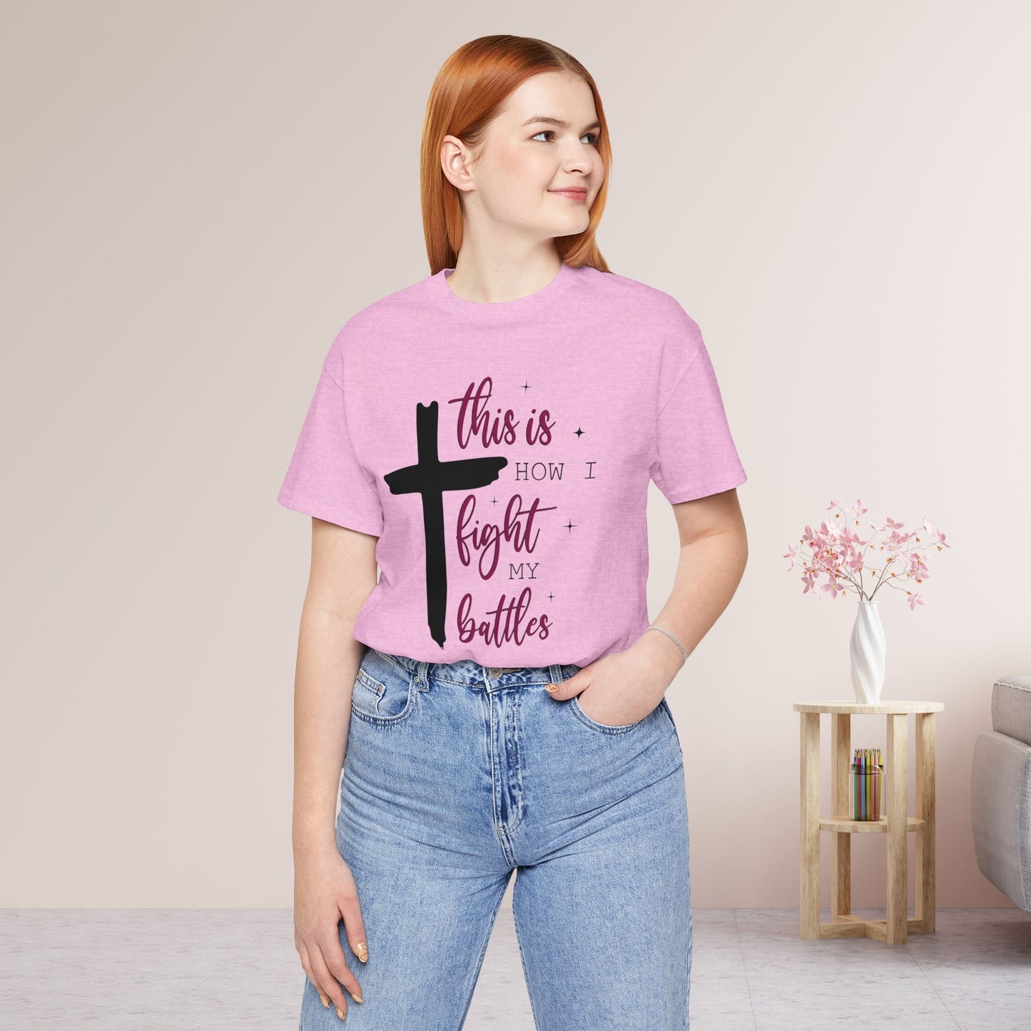 This is How I Fight My Battles Bible Verse Soft Cotton Tee - Christian T-shirt