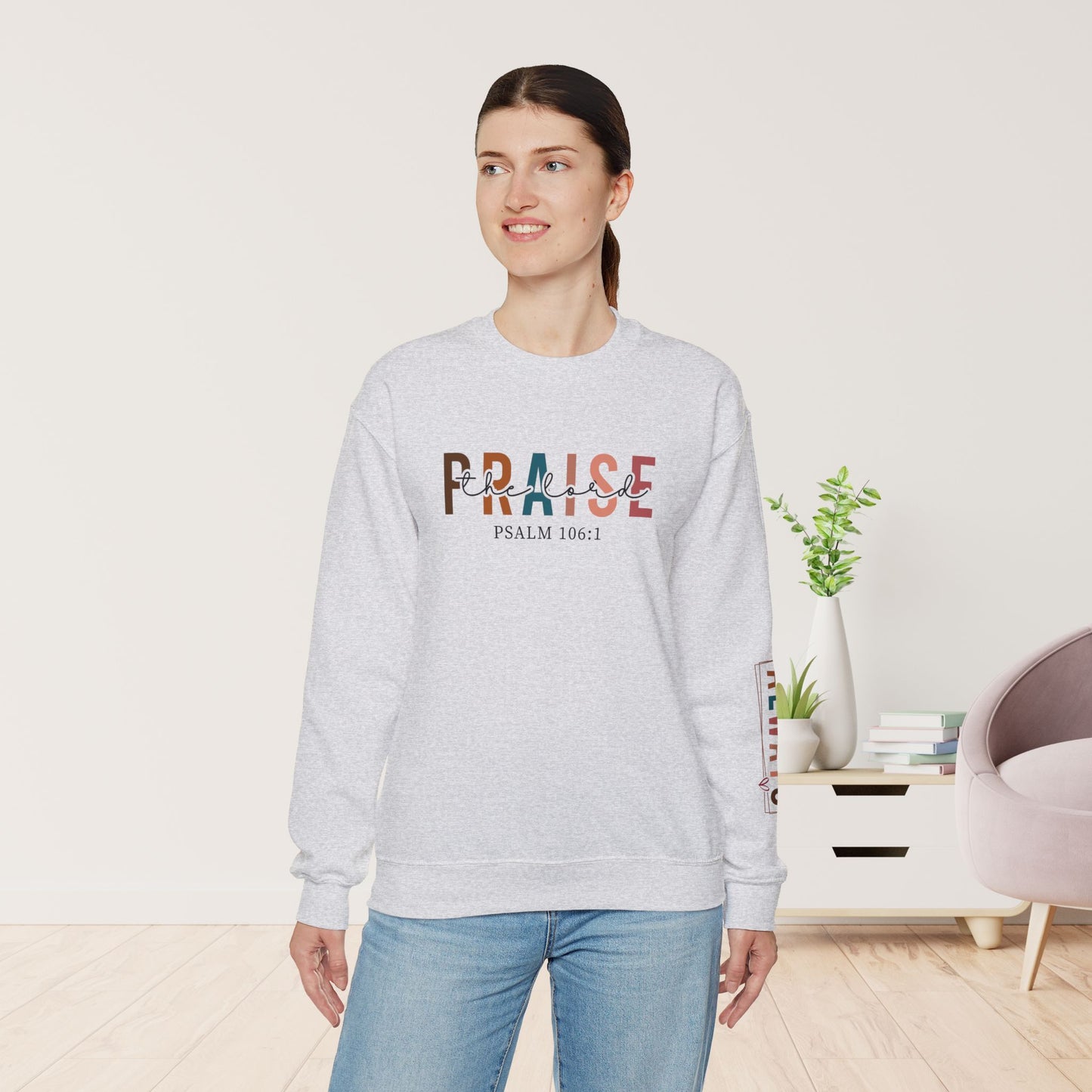 Praise the Lord Christian Sweatshirt