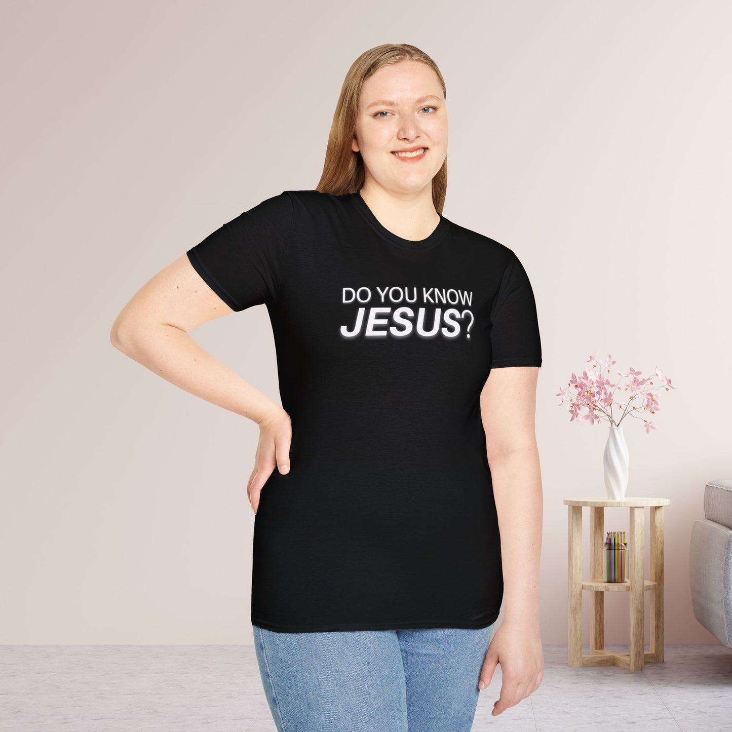 Do You Know Jesus Softstyle T-shirt - Trendy  Christian T-shirt