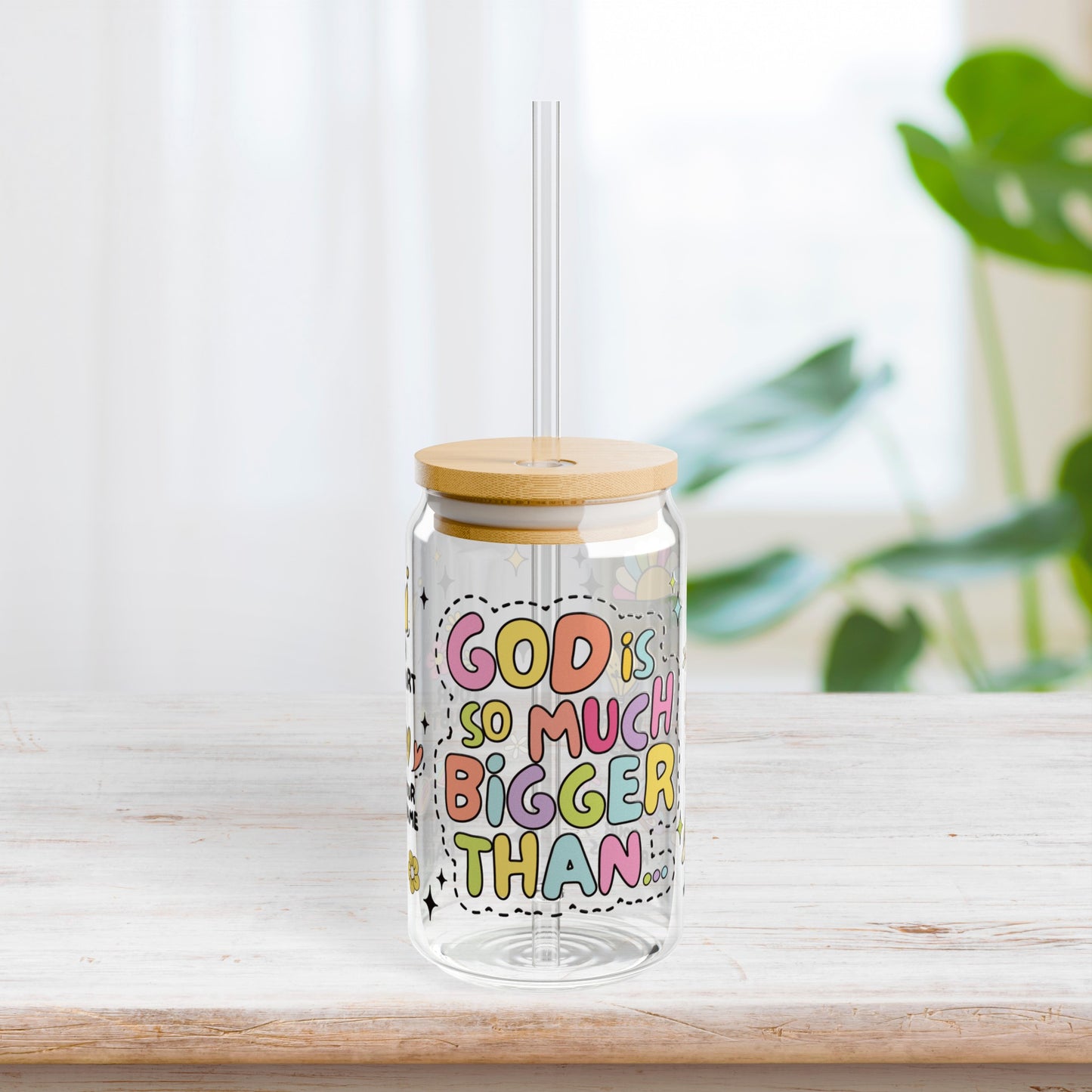 God is So Much Bigger Than... 16 oz Sipper Glass with Bamboo Lid & Straw