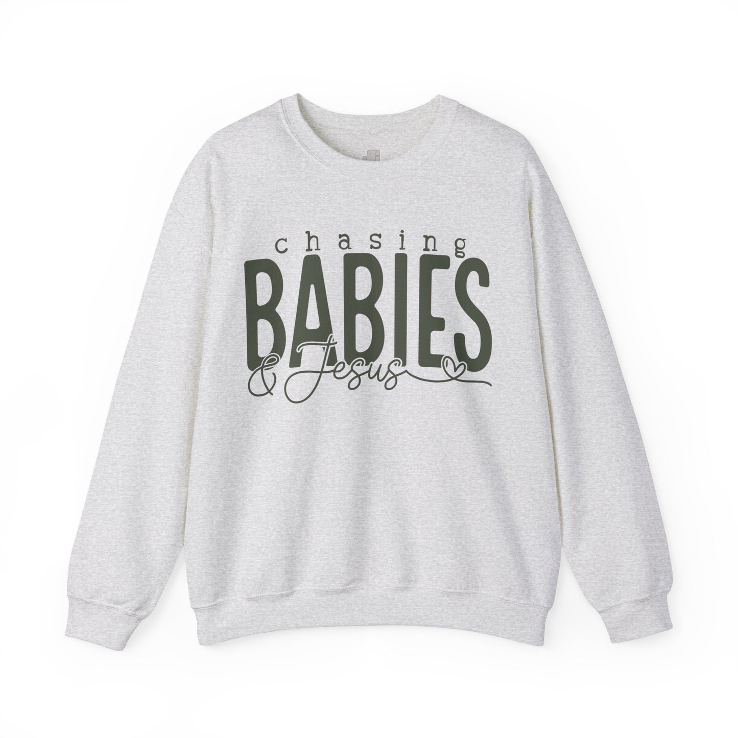 Chasing Babies & Jesus Sweatshirt - Christian Mom Sweatshirt