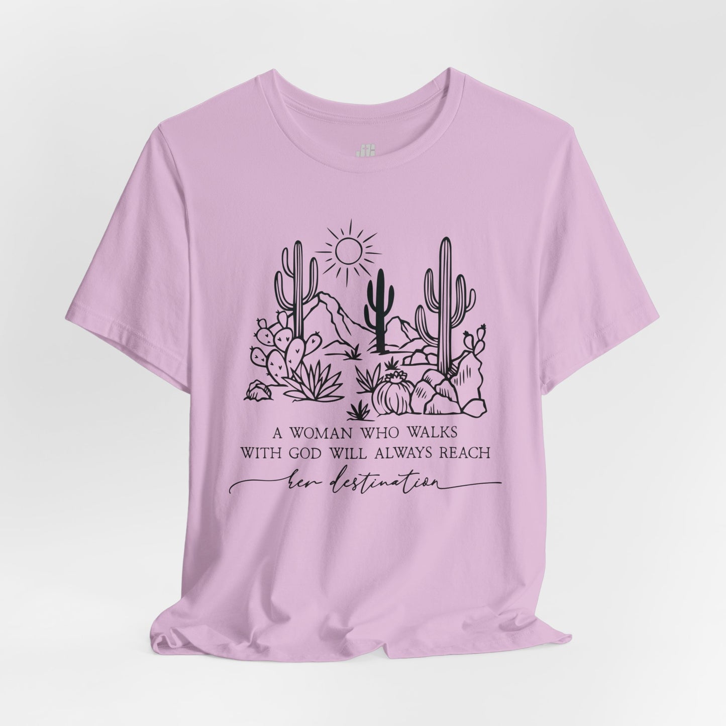 A Woman Who Walks With God Will Always Reach Her Destination Soft Cotton Tee - Christian T-shirt