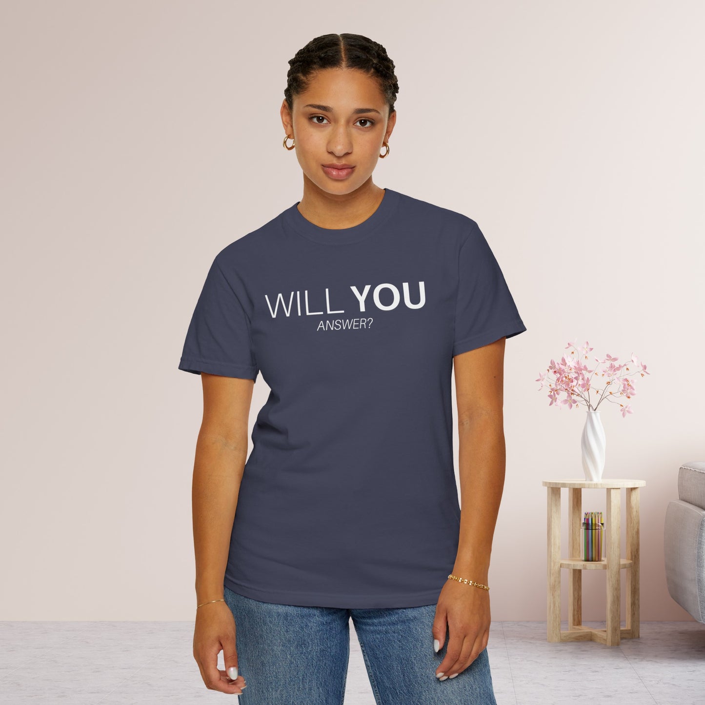 Jesus is Calling Will You Answer Comfort Colors Shirt