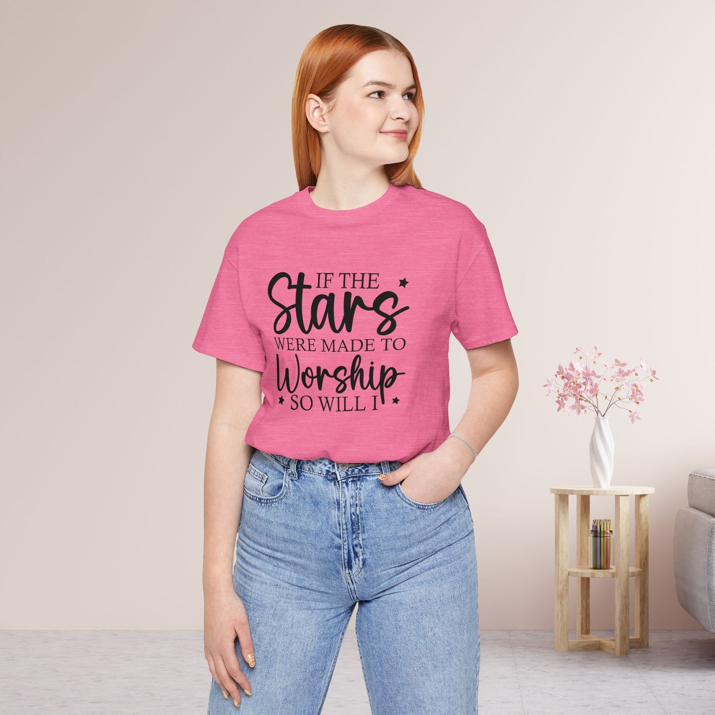 If The Stars Were Made To Worship So Will I Soft Cotton Tee - Christian Tee