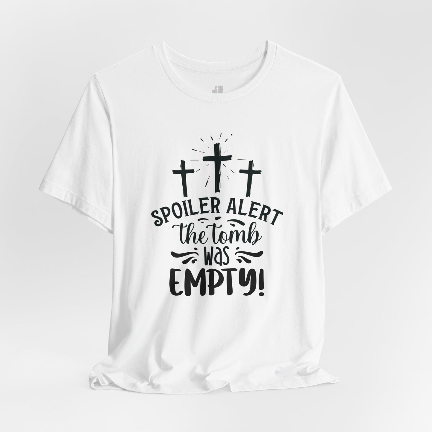 Spoiler Alert The Tomb Was Empty Christian Soft Cotton Tee - Easter Shirt