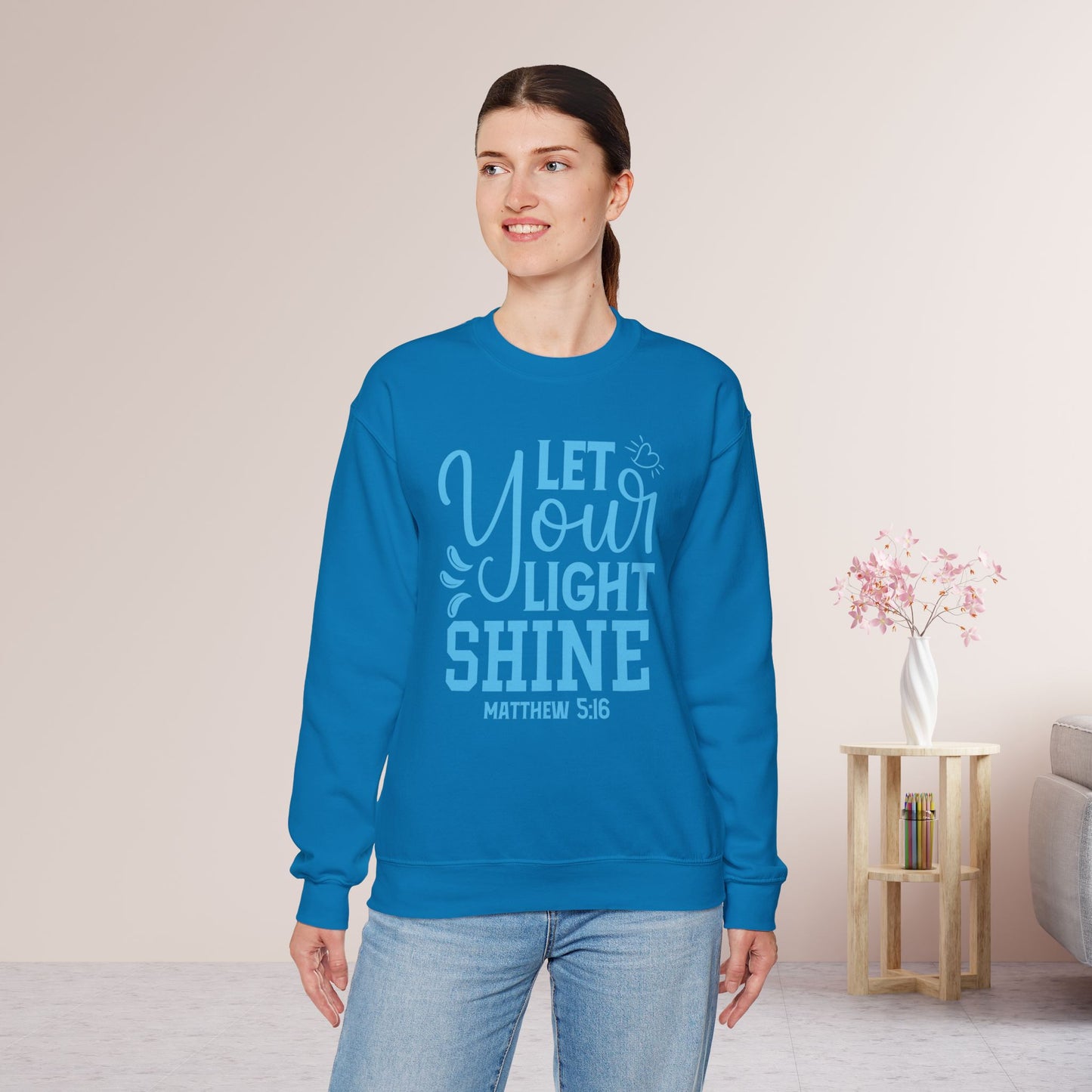 Let Your Light Shine Sweatshirt - Christian Mom Sweatshirt