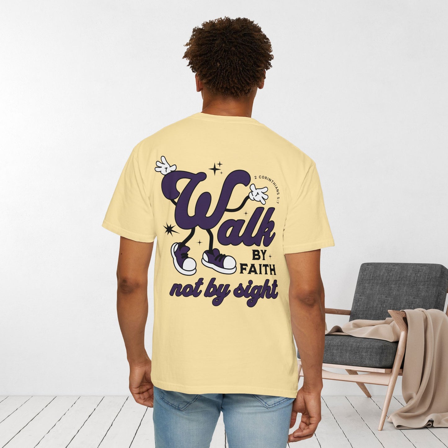 Walk By Faith Not By Sight Comfort Colors Tee